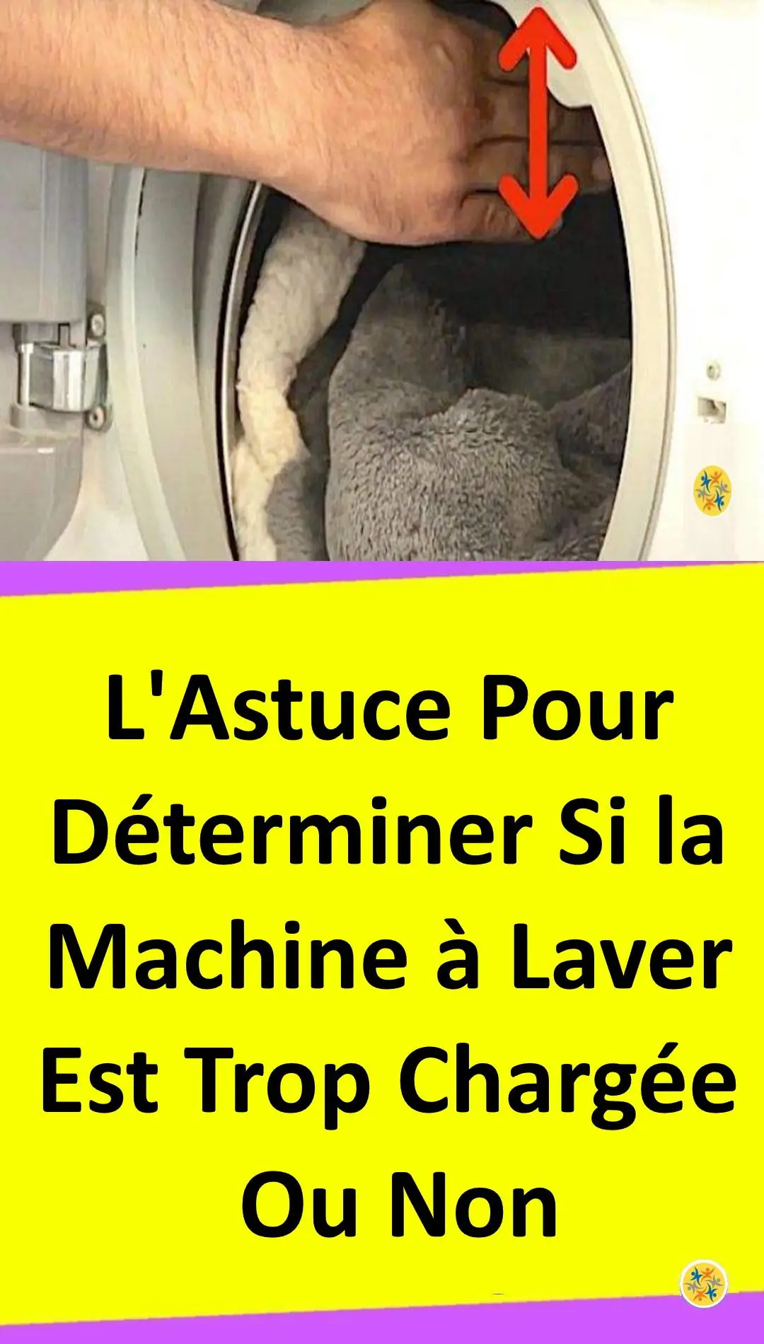 Astuce pour savoir si la machine est trop chargée 