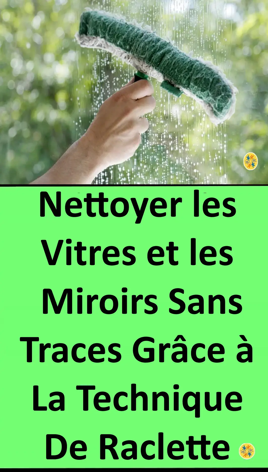 Technique de raclette pour nettoyer les vitres 