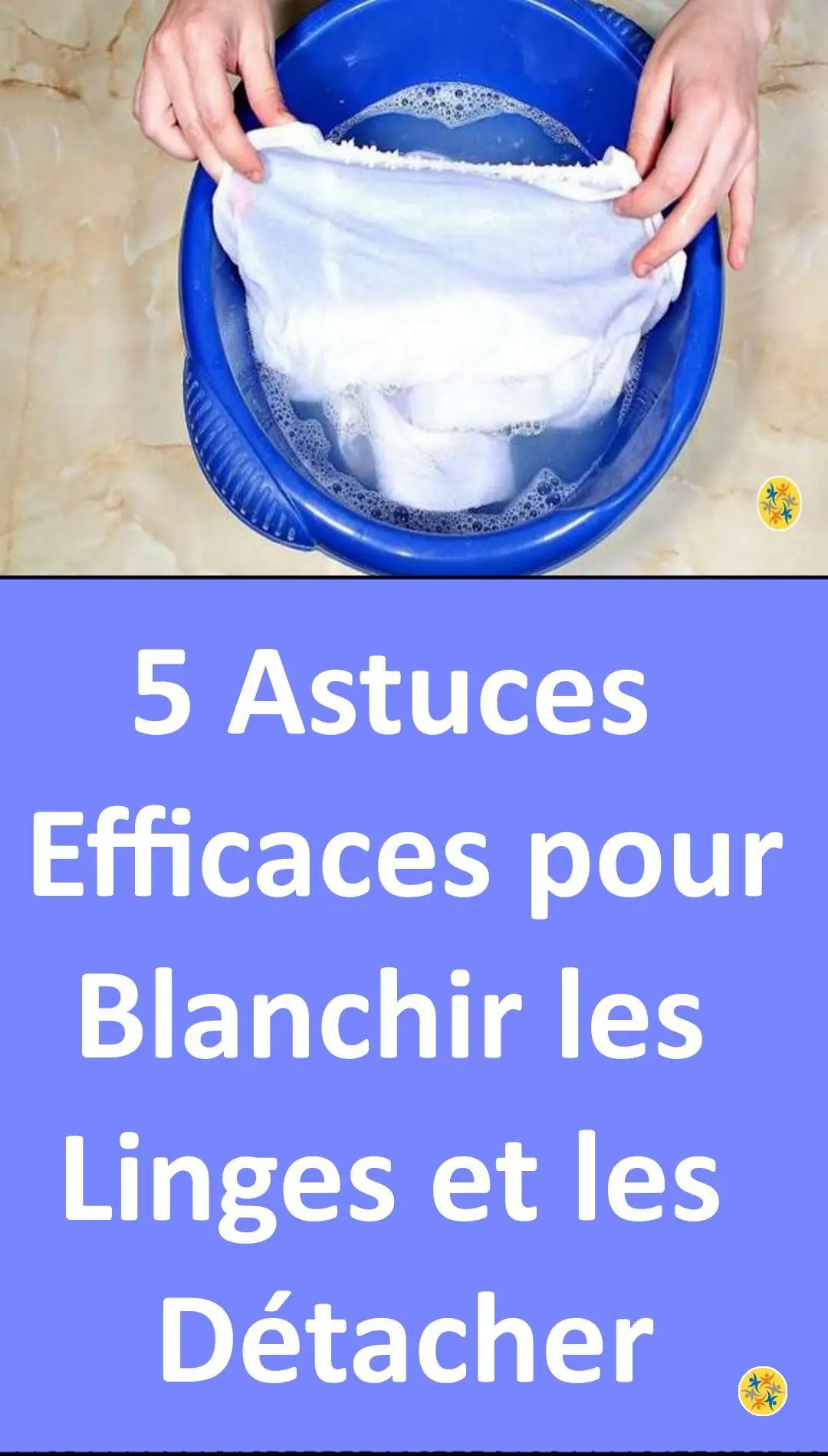 Astuces pour blanchir les linges 