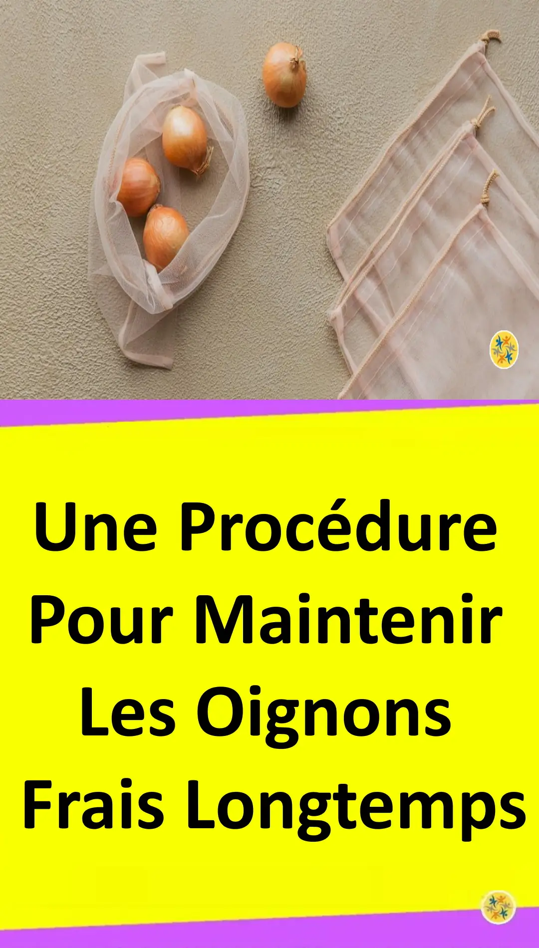 Astuce pour conserver les oignons plus longtemps 