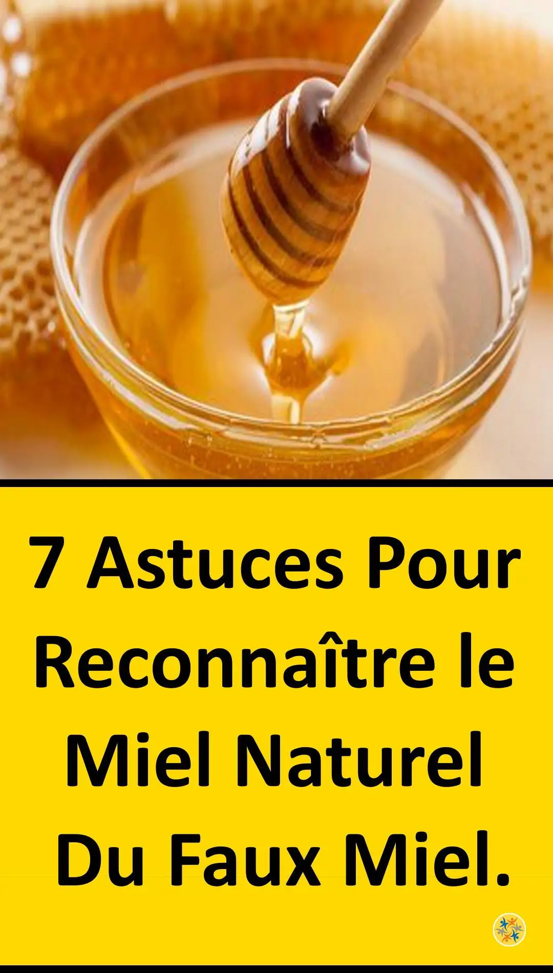 Des astuces pour reconnaître le miel naturel du faux miel 