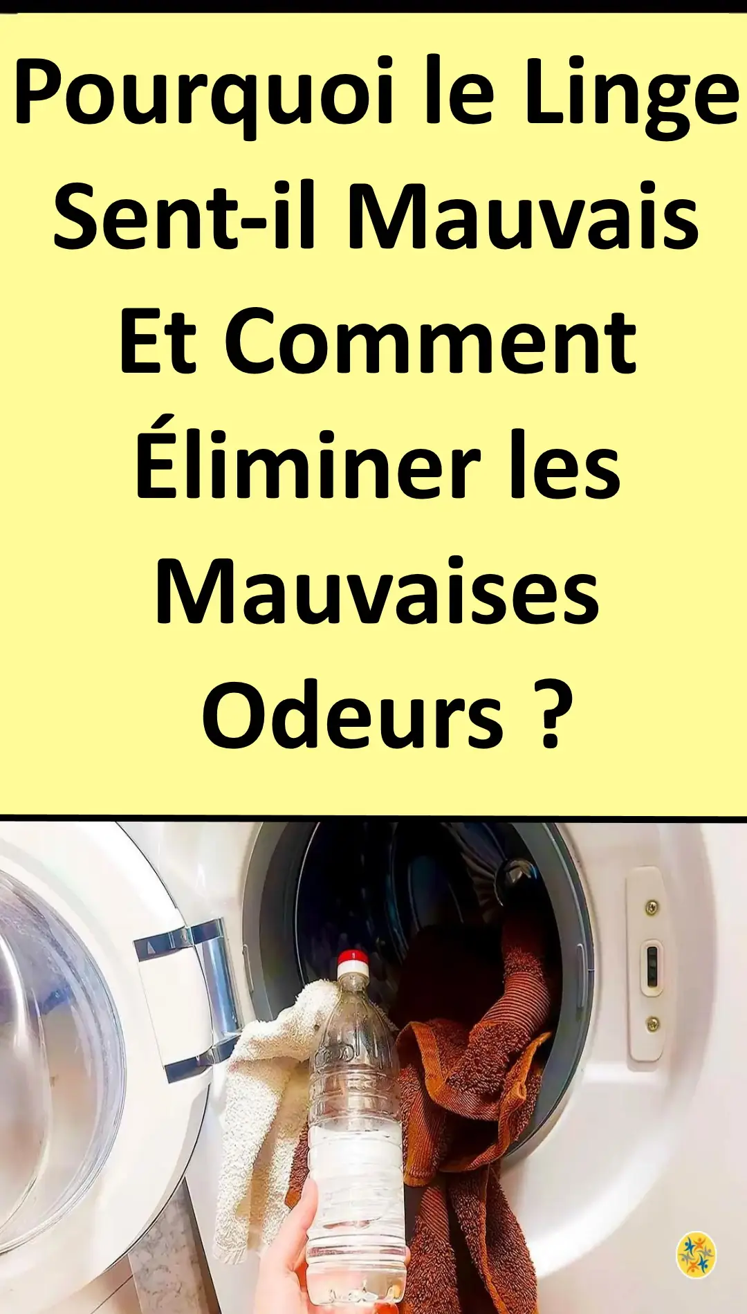 Astuces pour éliminer les mauvaises odeurs de linge 