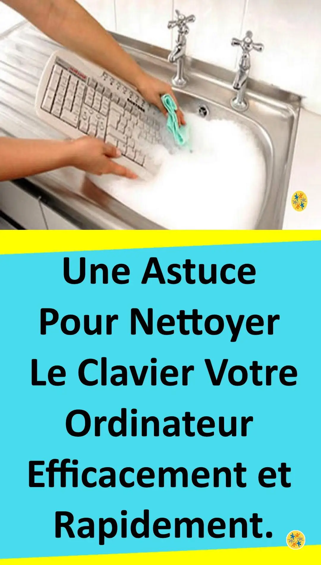 Astuce pour nettoyer le clavier d’ordinateur 