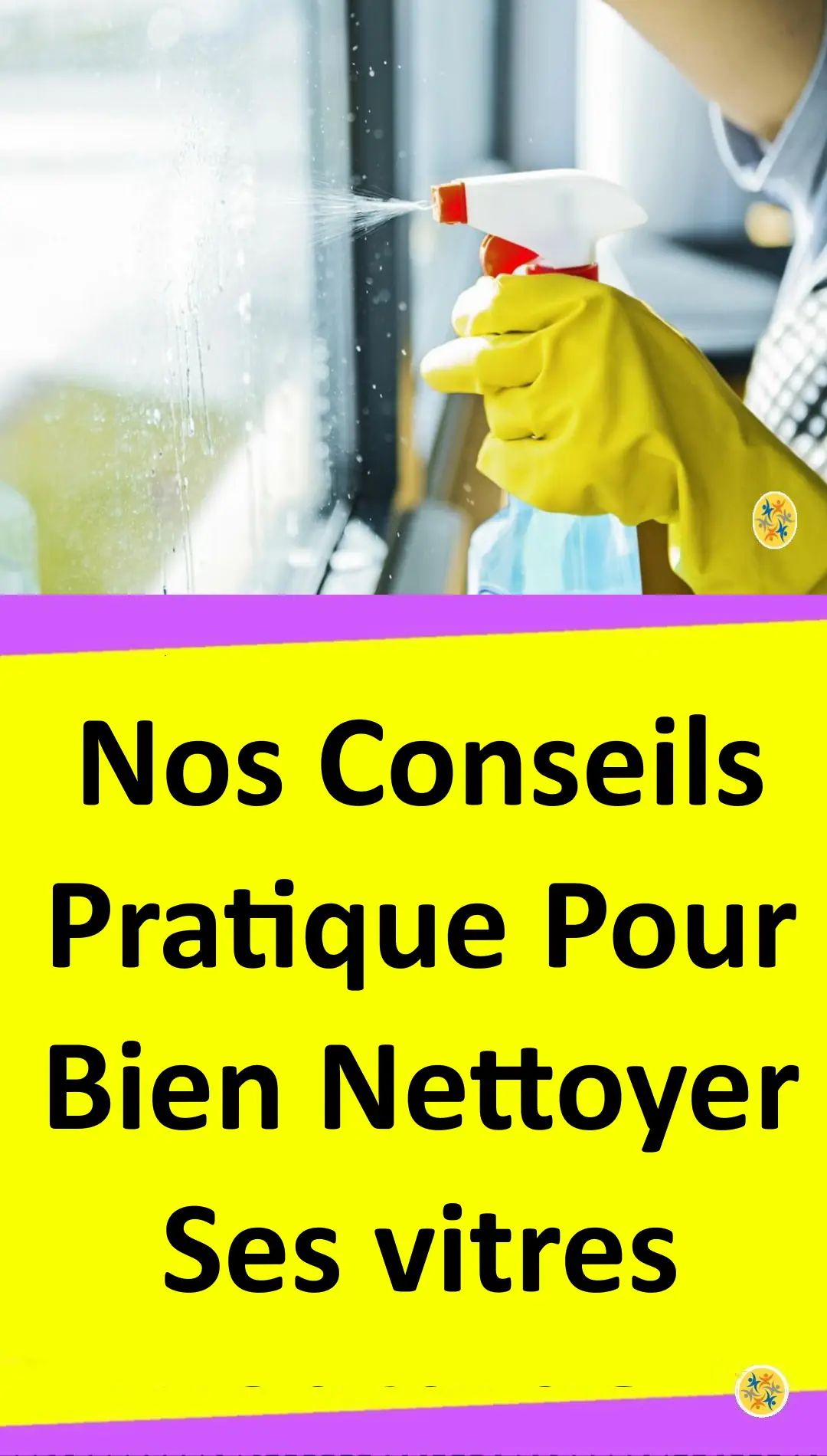 Astuces pour bien nettoyer ses vitres 