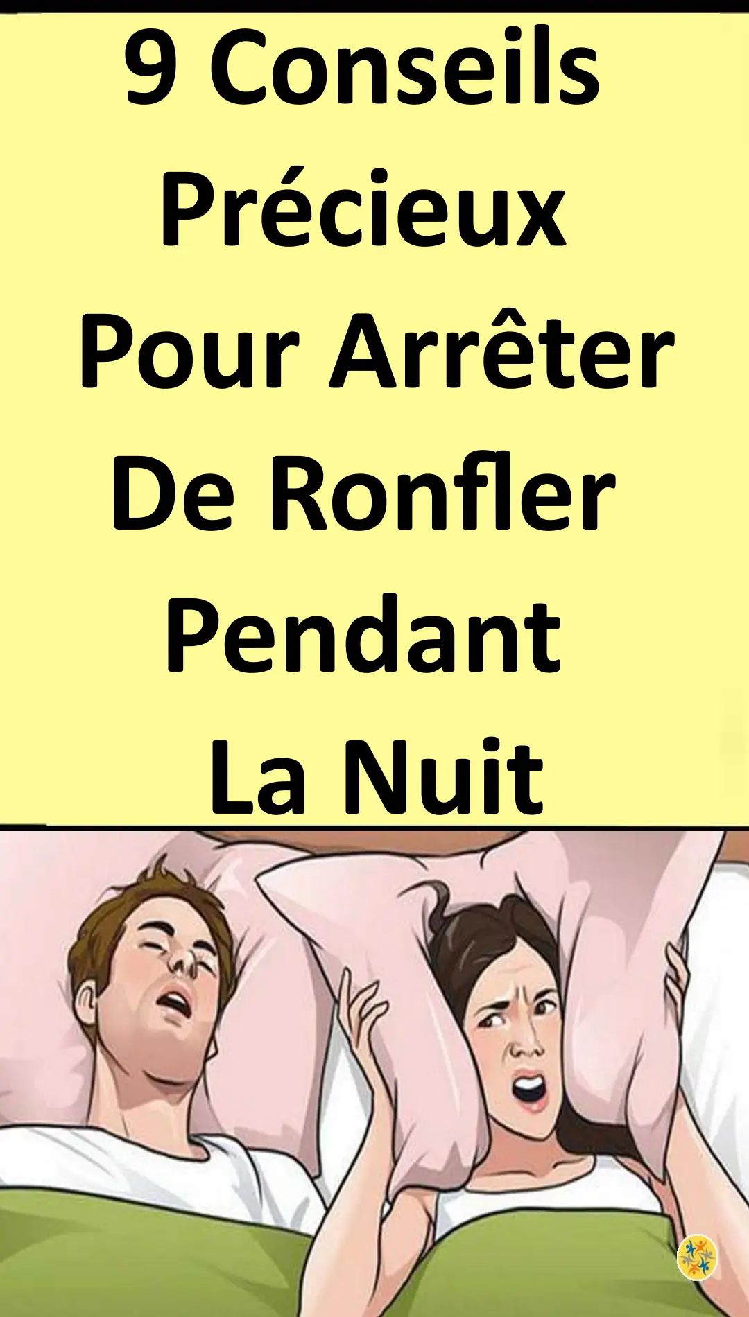 Conseils pour arrêter de ronfler 