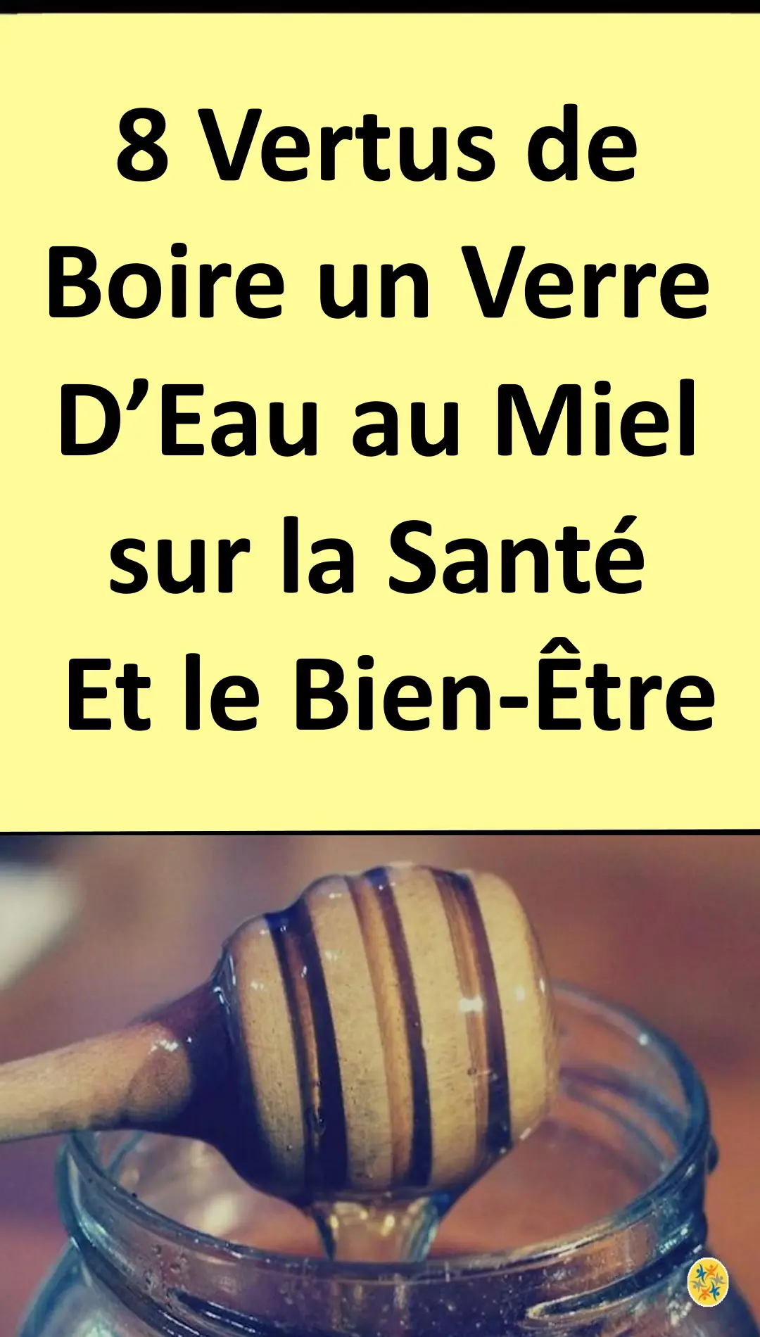 Avantages de boire de l’eau au miel 