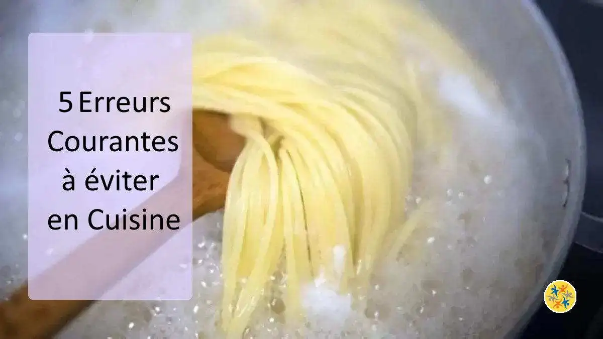 Cuisine : 5 erreurs à éviter 