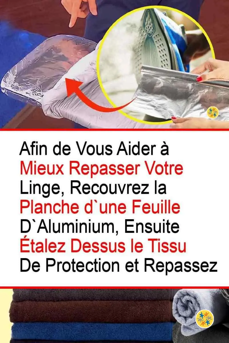 Instructions faciles pour repasser avec du papier aluminium 
