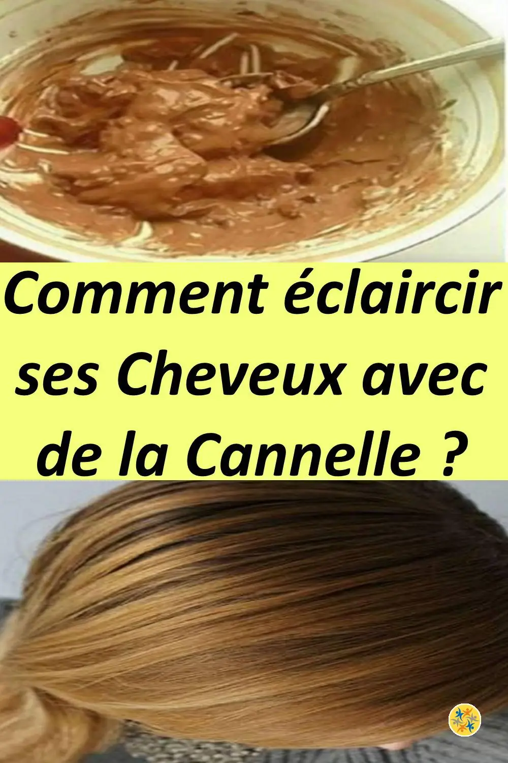 Coloration Naturelle à la Cannelle pour Éclaircir les Cheveux  