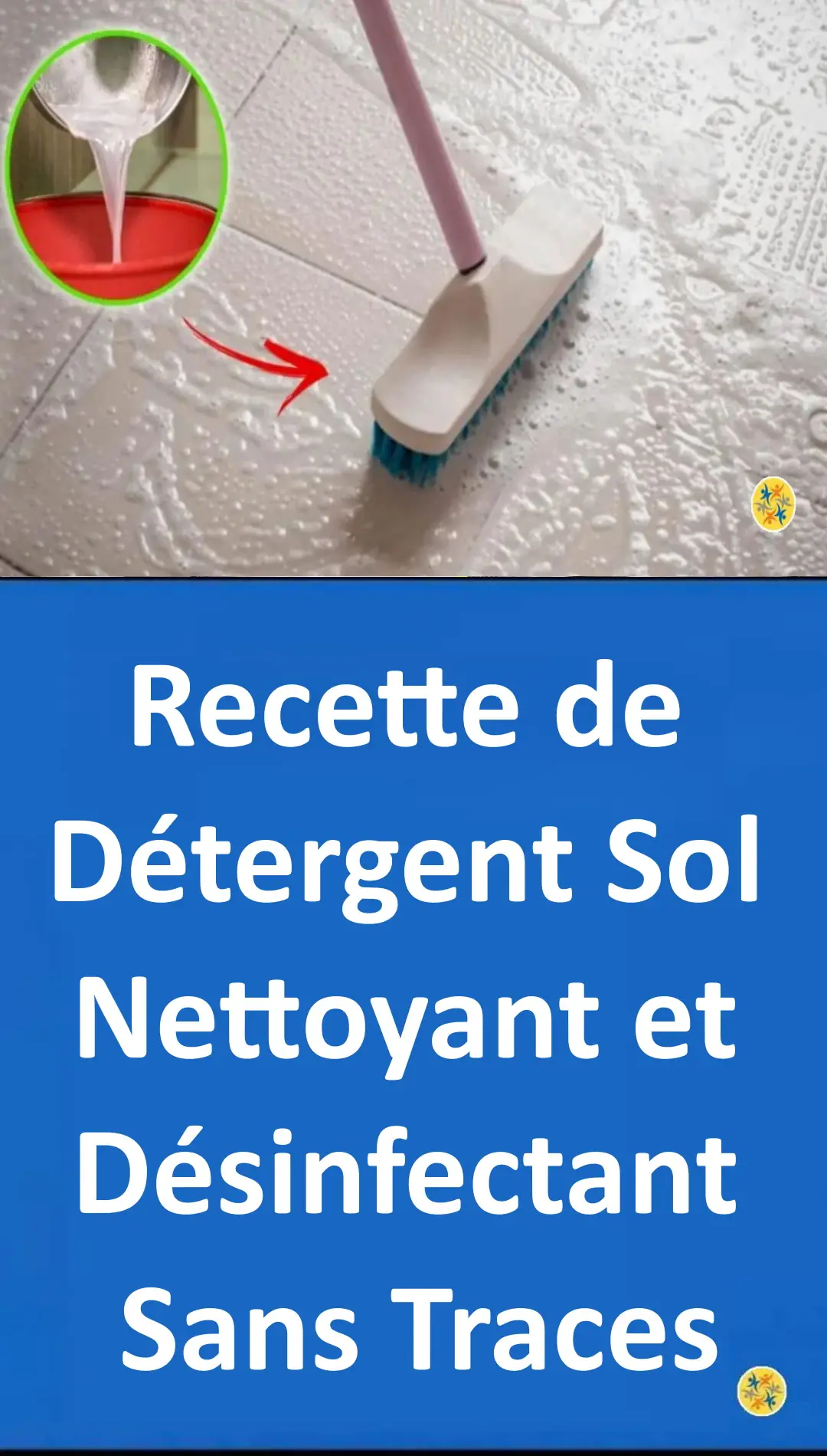 Recette de détergent sol nettoyant et désinfectant 