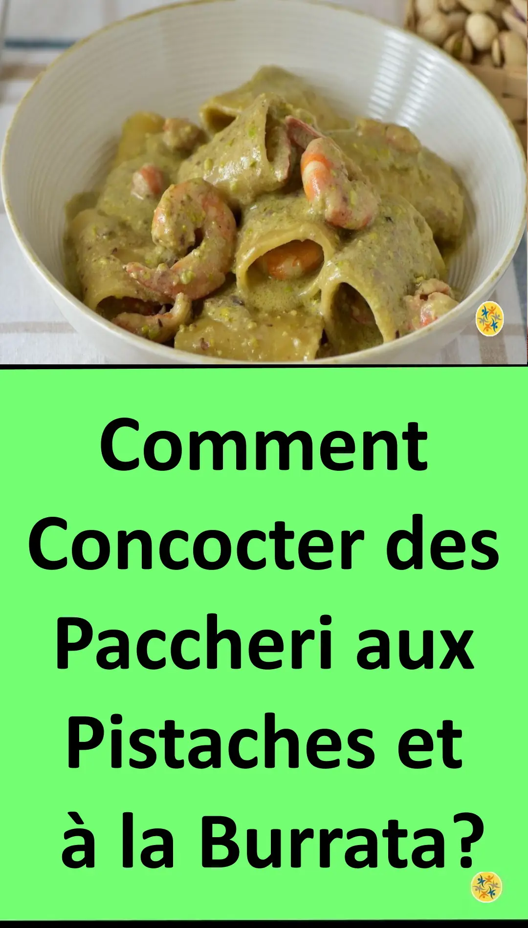 Recette facile et copieuse de pâtes à la burrata 