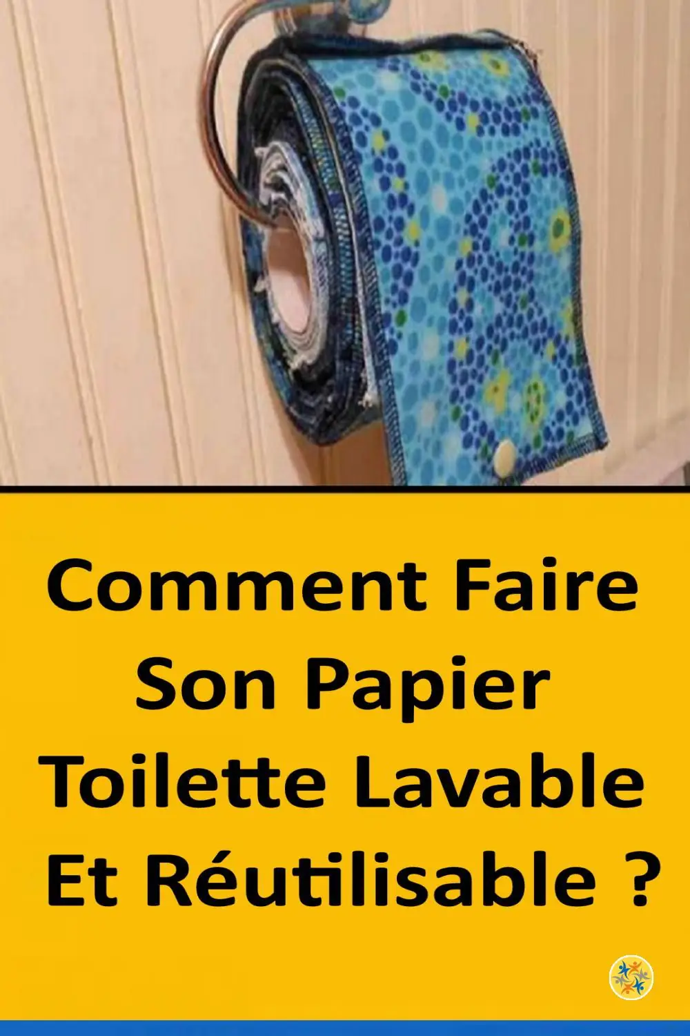 comment faire son papier toilette lavable et réutilisable ? 