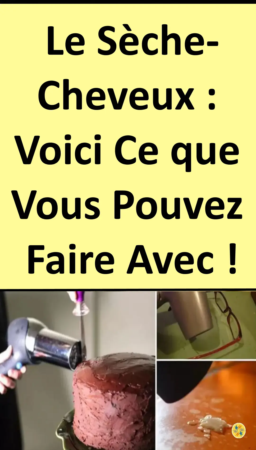 Utilisations alternatives de sèche-cheveux 