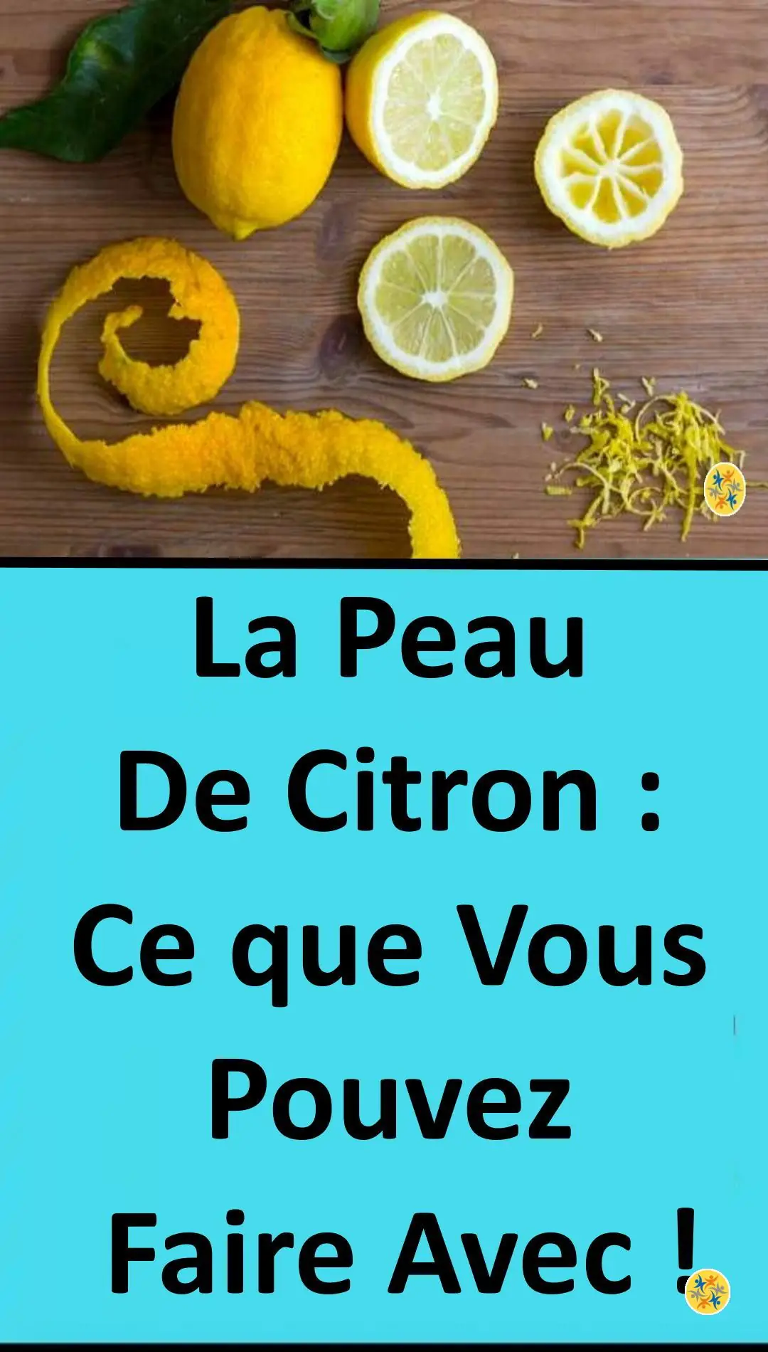 Utilisations de la peau de citron 