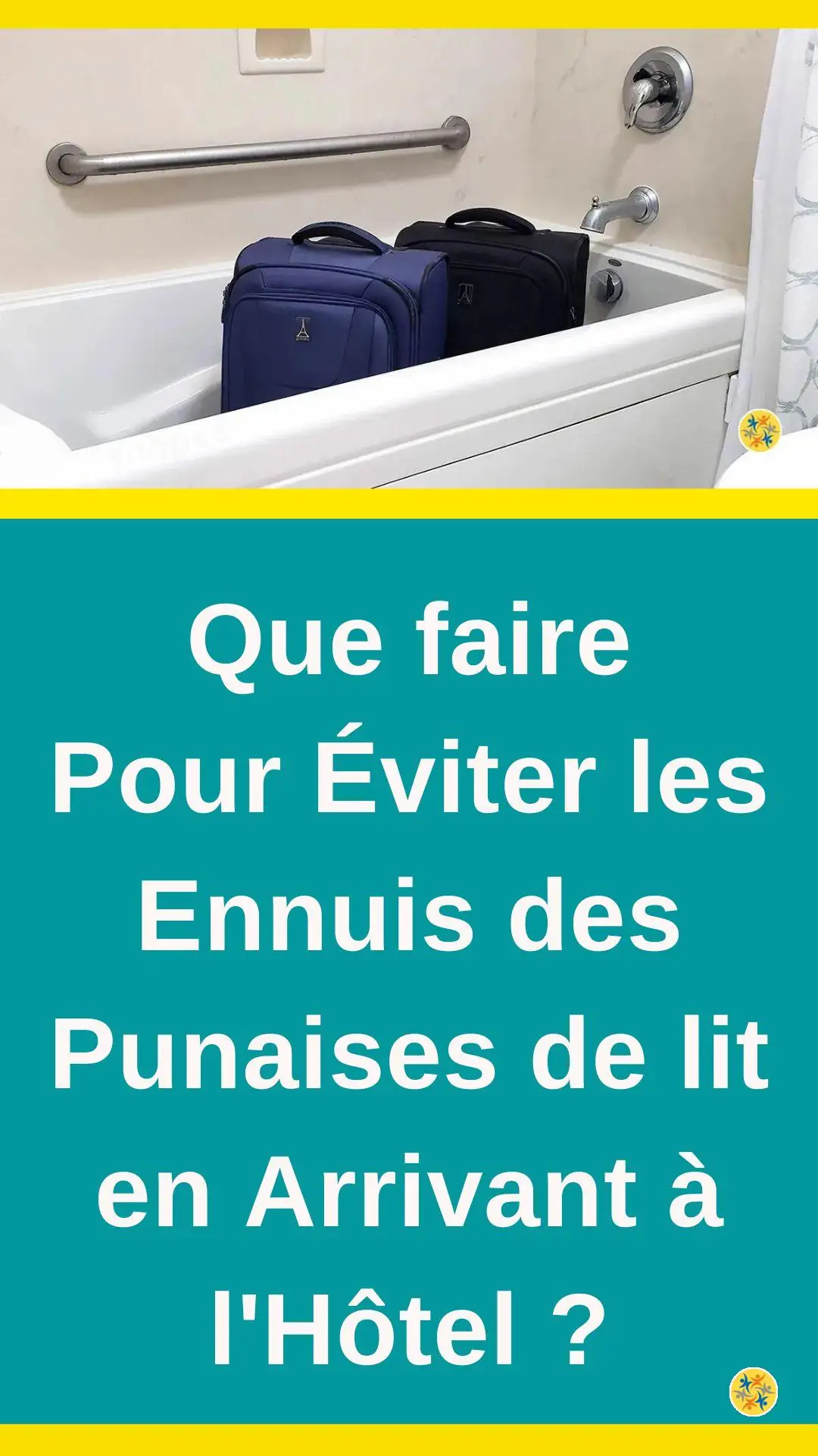  Prendre ses précautions avant de s'installer à l'hôtel 