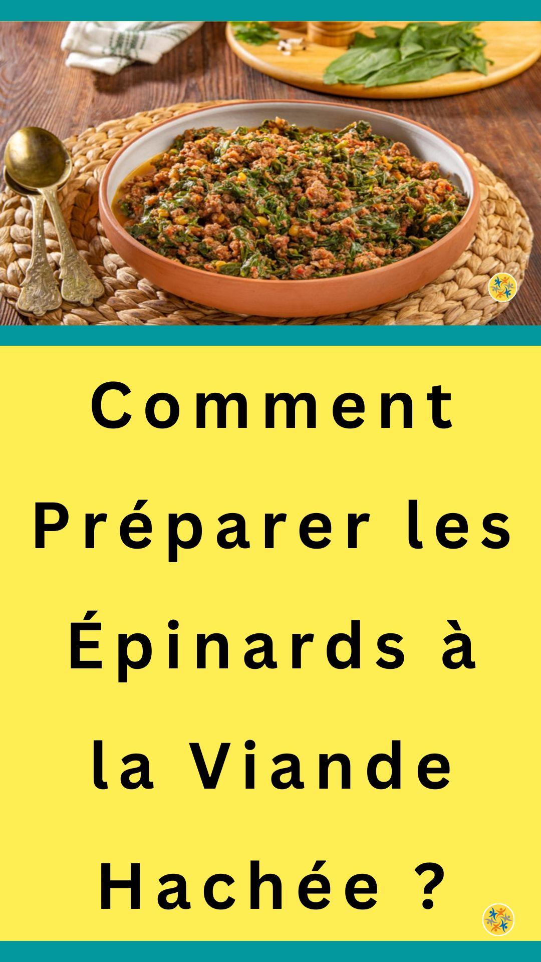 Recette orientale des Épinards à la viande hachée