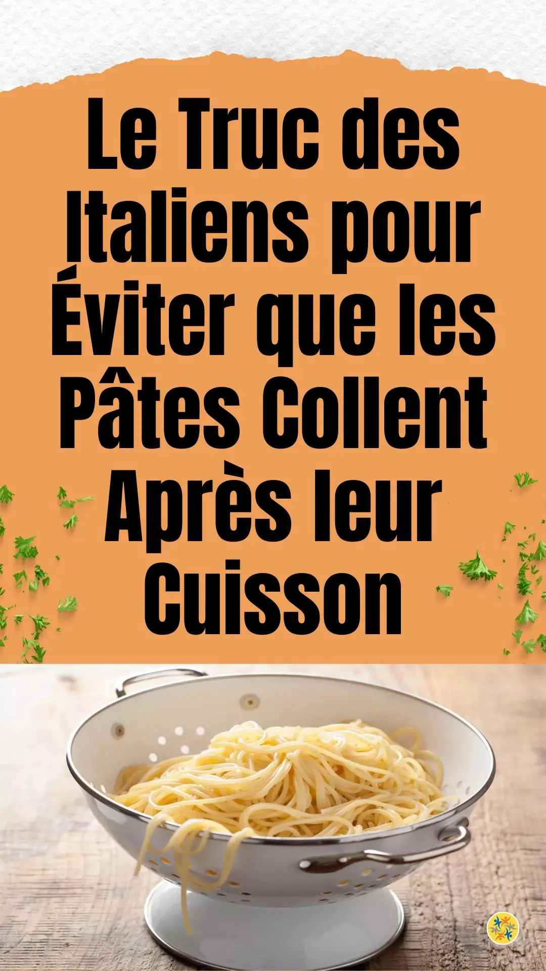 Maintenir la consistance des spaghettis après la cuisson