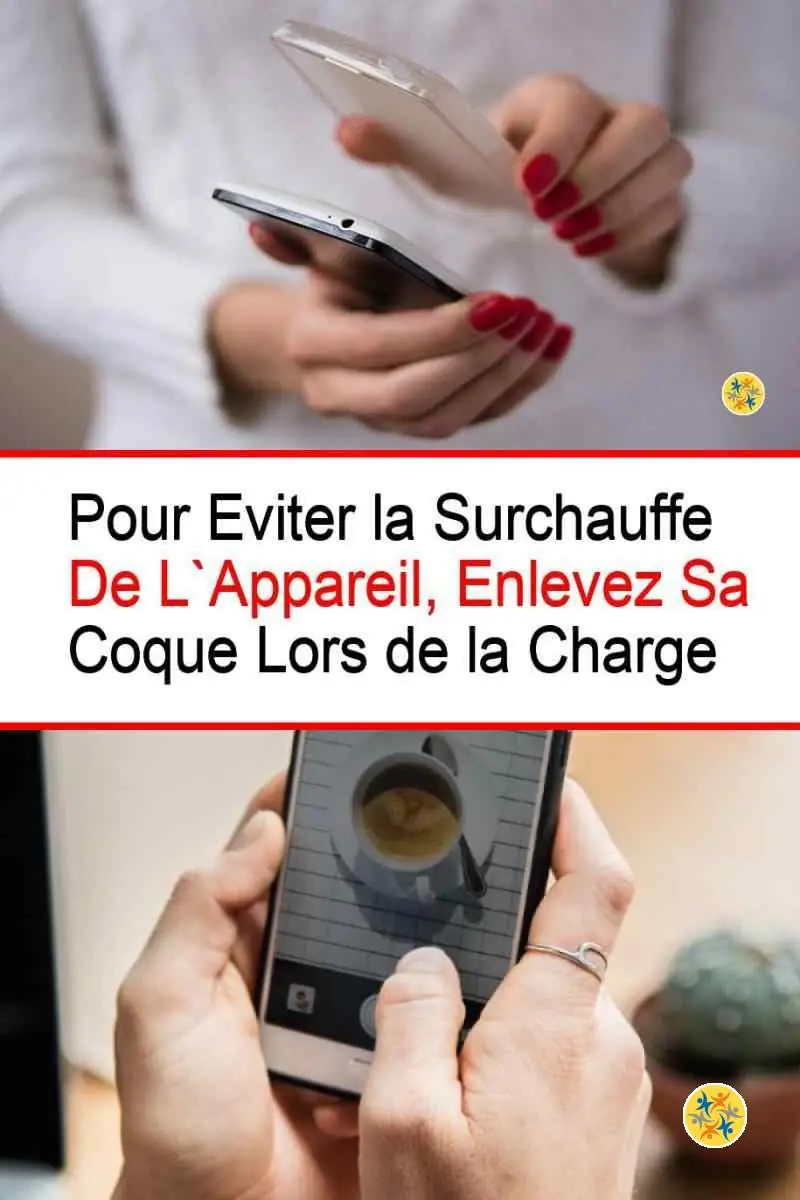 Prolongez la Durée de Vie de Vos Appareils Électroniques En Evitant ces 6 Erreurs. 4 Eviter de charger l'appareil sans enlever la coque