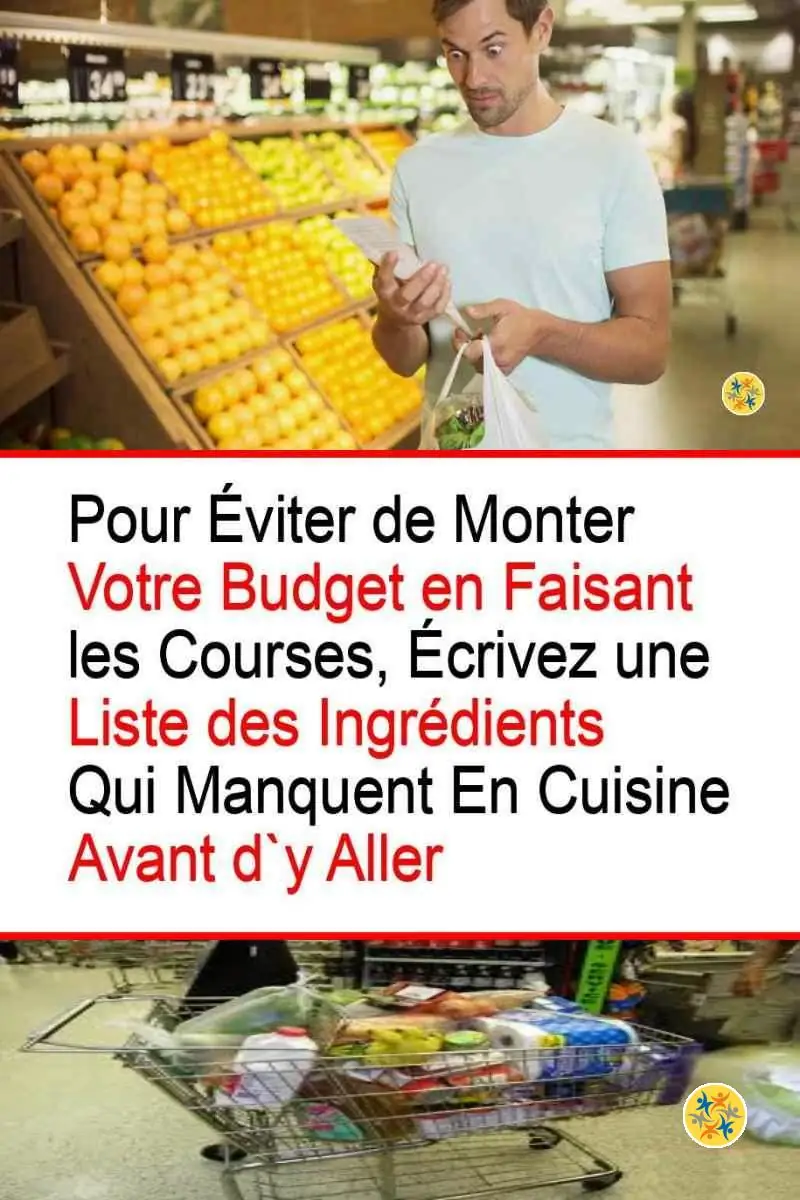 Faites des Economies au Supermarché en suivant 4 Conseils Judicieux 4 L'influence de la liste des courses au supermarché