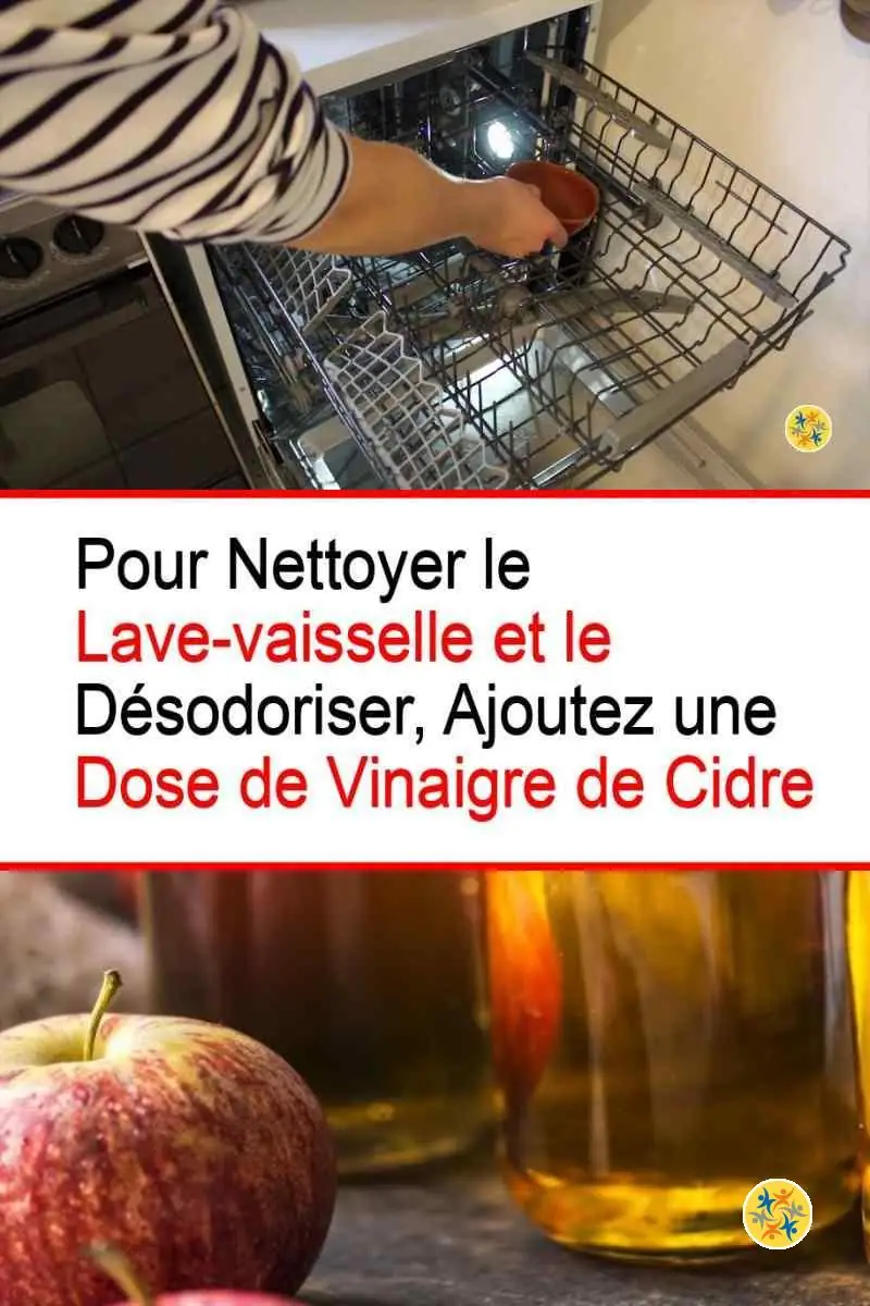 Le Vinaigre de Cidre Est-il Aussi Efficace Que le Vinaigre Blanc en Nettoyage 16 Nettoyer et désodoriser le lave-vaisselle avec le vinaigre de cidre
