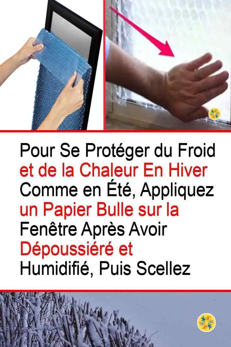 5 Astuces pour une Isolation Thermique de toutes les Issues en Hiver 4 Mode d'application de papier bulle pour l'isolation thermique