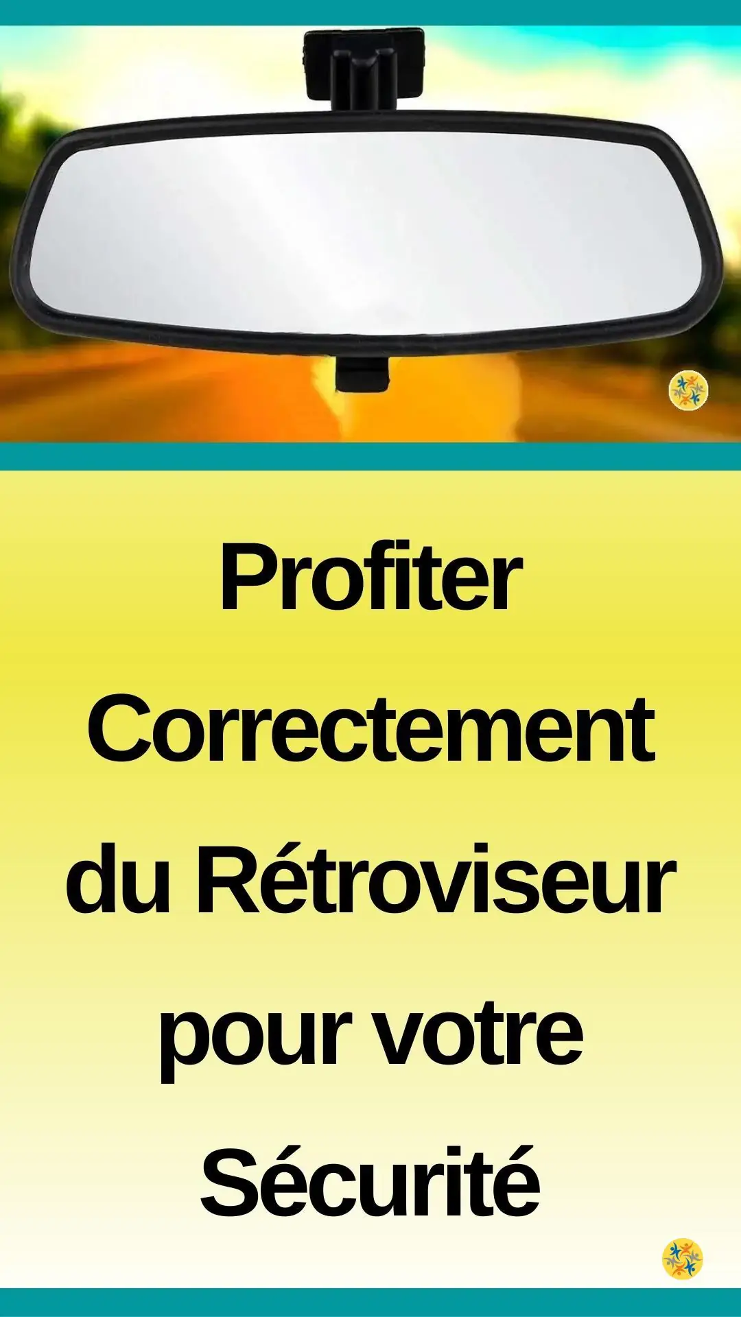 Profiter correctement du rétroviseur pour votre sécurité 
