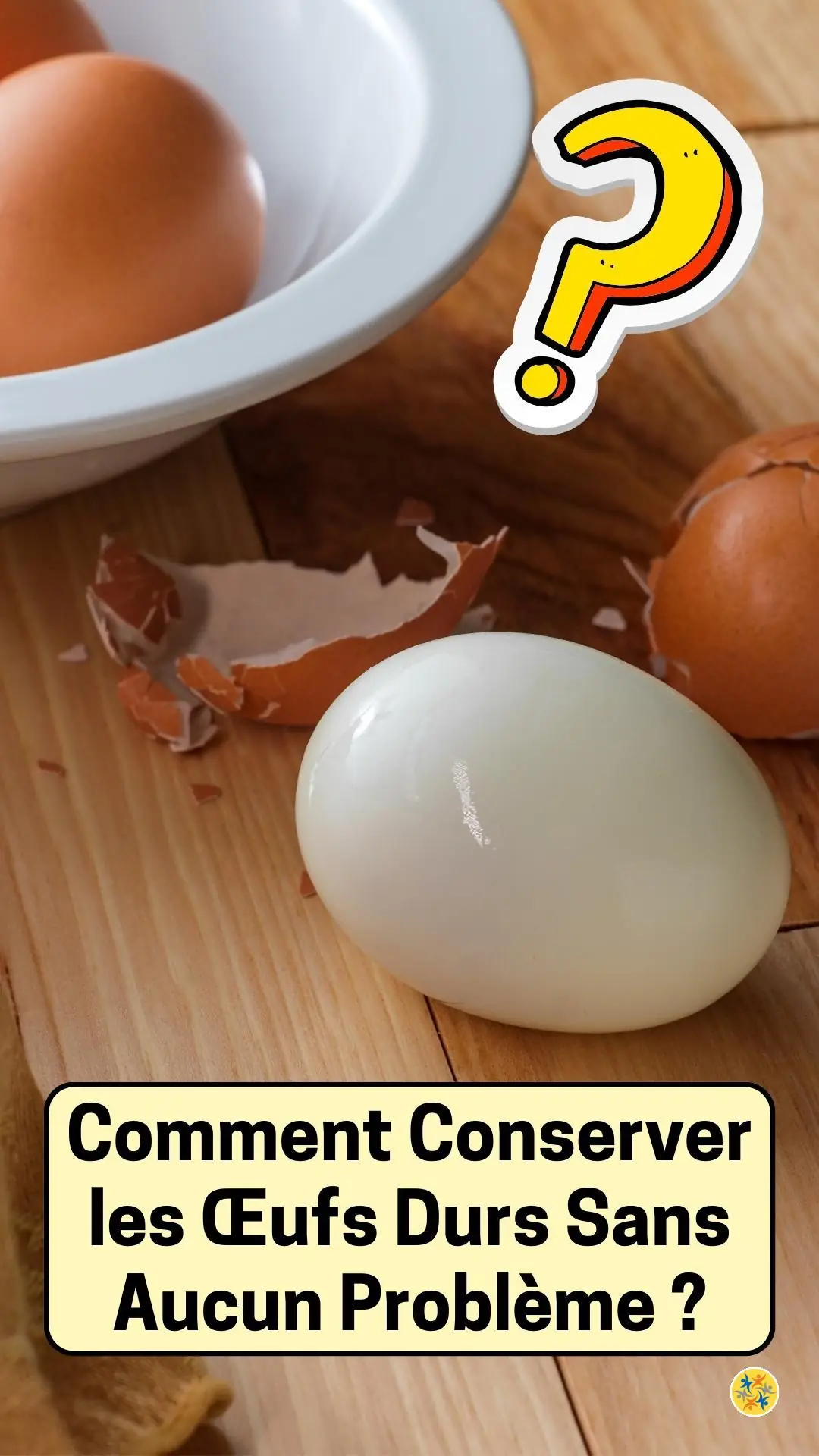 Conseils de conservation des œufs durs 