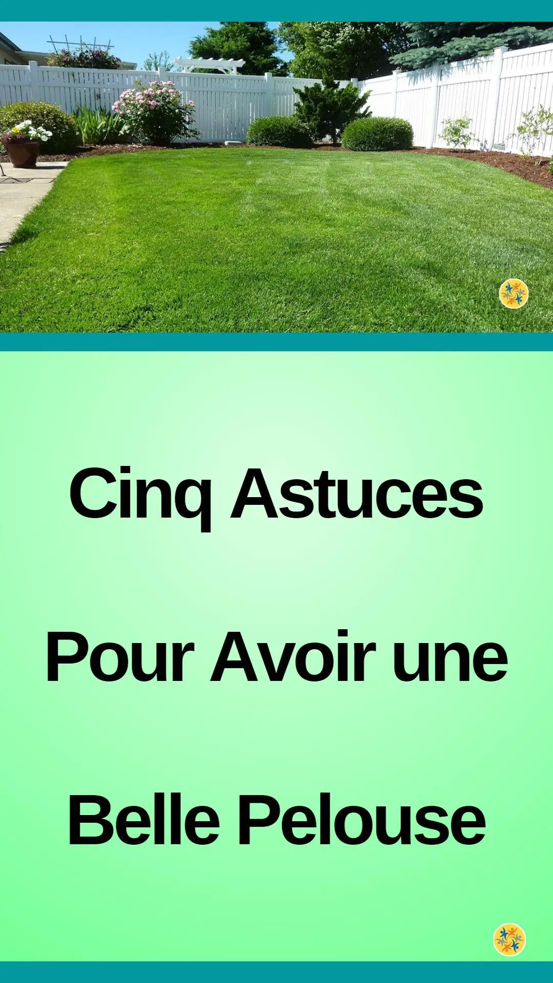 Trucs pour avoir une belle pelouse 