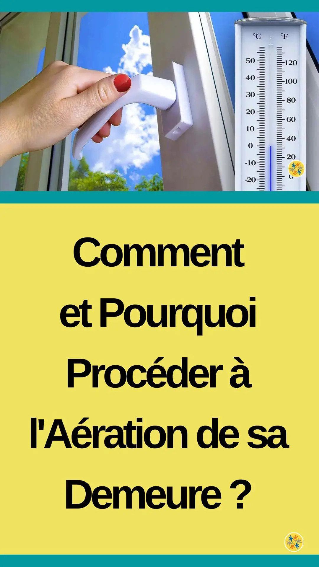 Conseils pour aérer la maison au quotidien 