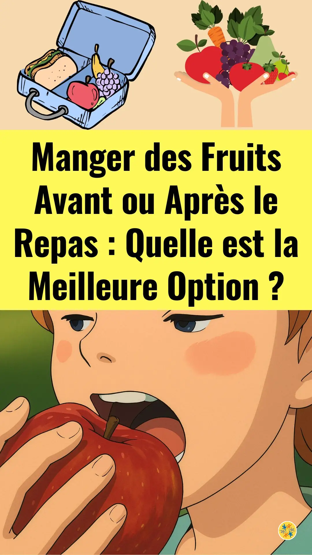 Quel est le meilleur moment pour consommer des fruits ?