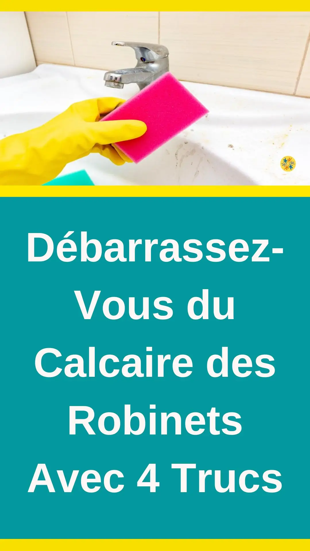 Astuces pour éliminer le calcaire des robinets 