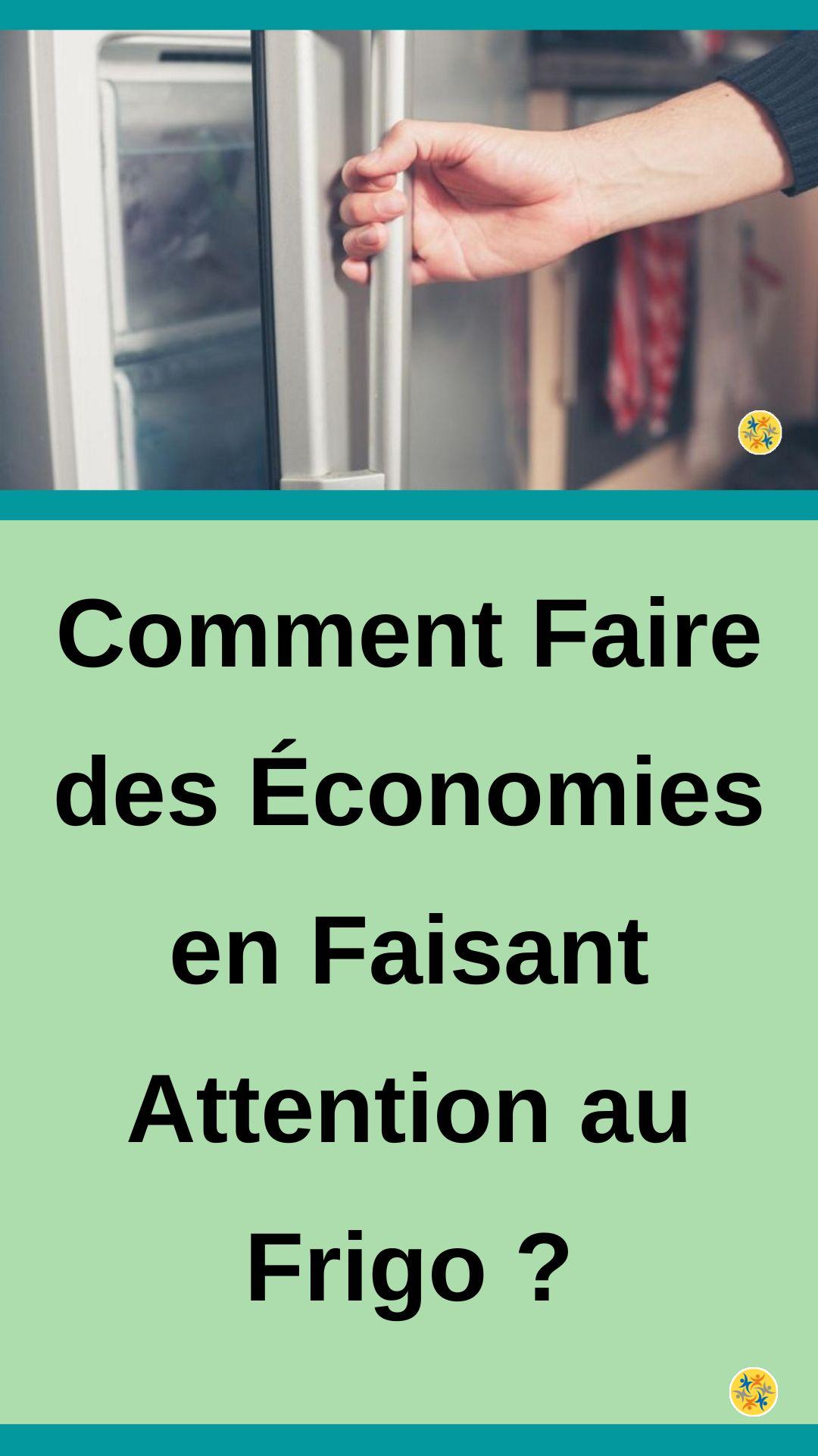 Gestes habiles et erreurs à éviter en utilisant le frigo