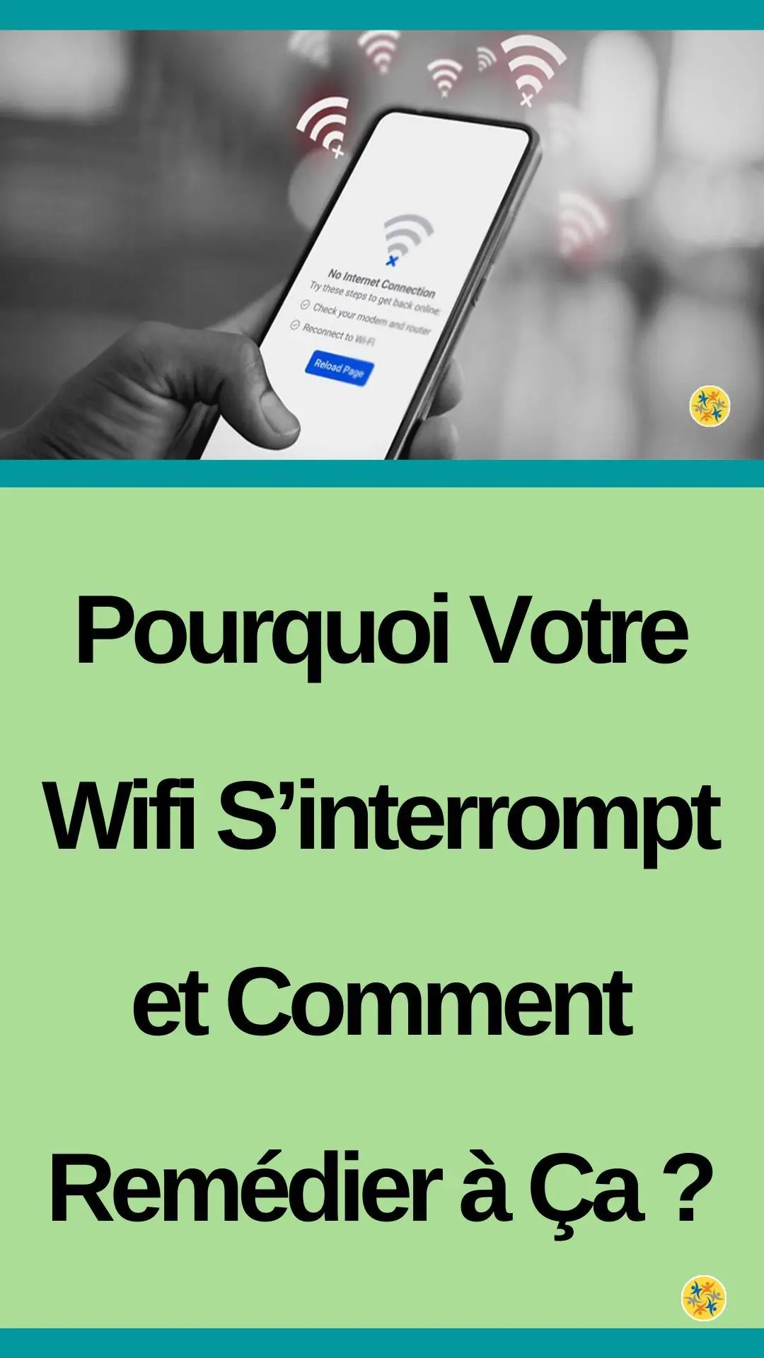 Raisons d’interruption du signal wifi et solutions apportées 