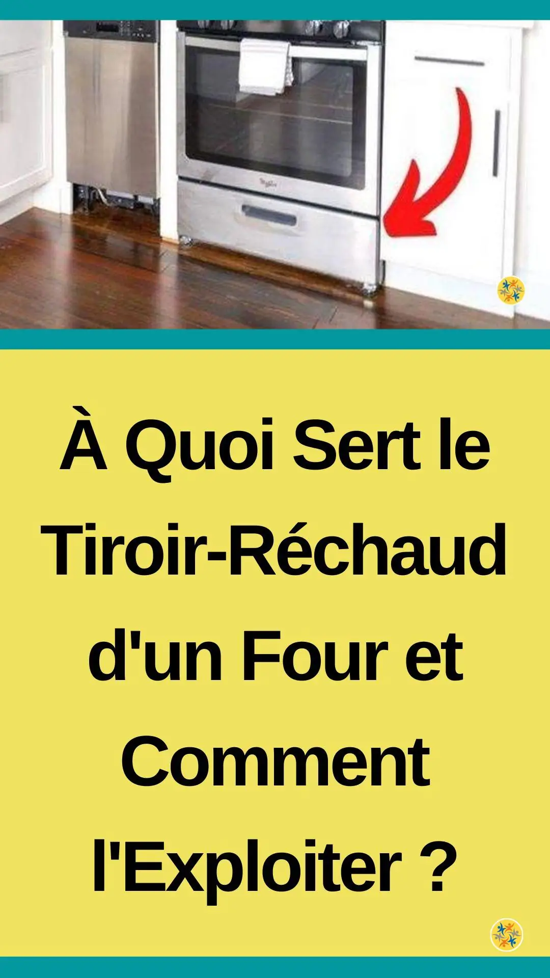 Les deux rôles principaux du tiroir en dessous du four 