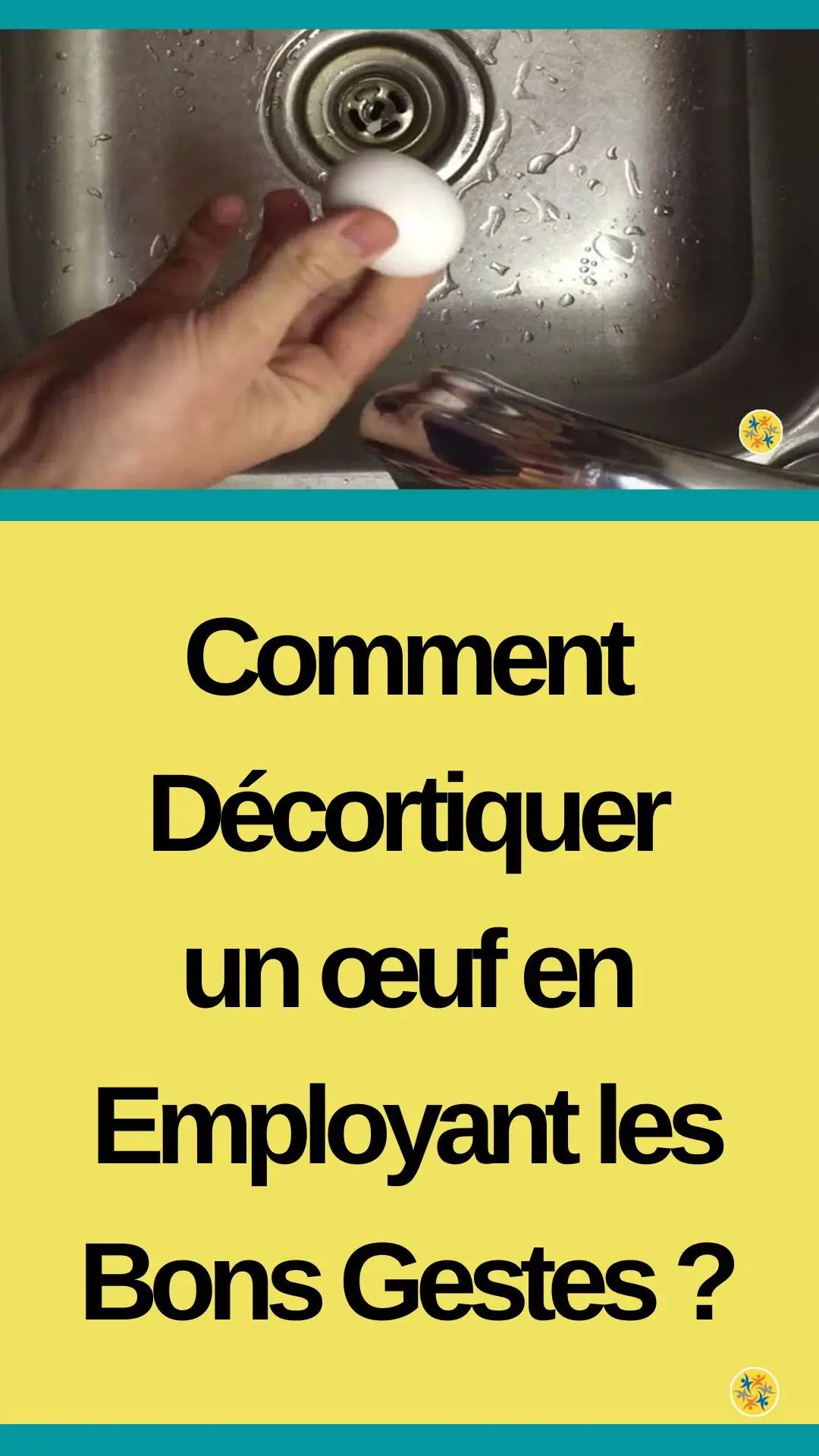 Étapes à suivre pour écaler un œuf sans l'endommager