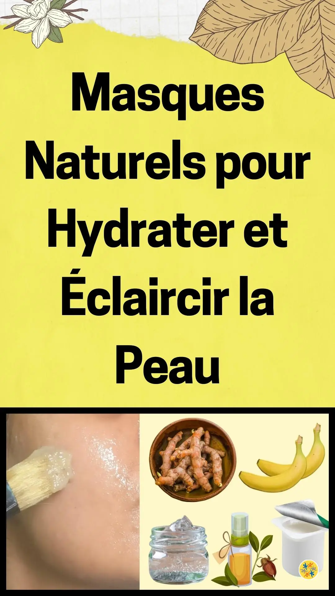 Masques naturels pour tonifier la peau