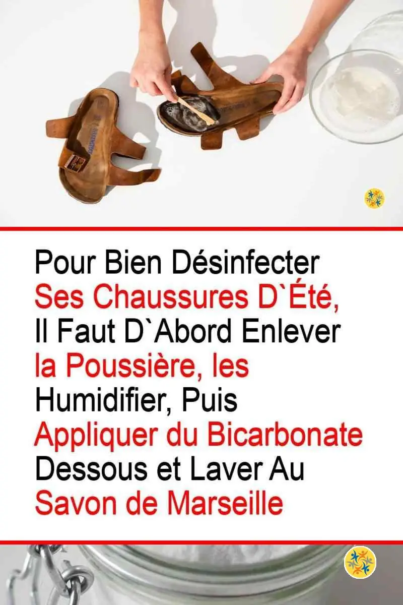 2 Produits Seulement et vos Sandales Retrouveront tout l'Aspect du Neuf 4 Nettoyage impeccable et naturel des sandales