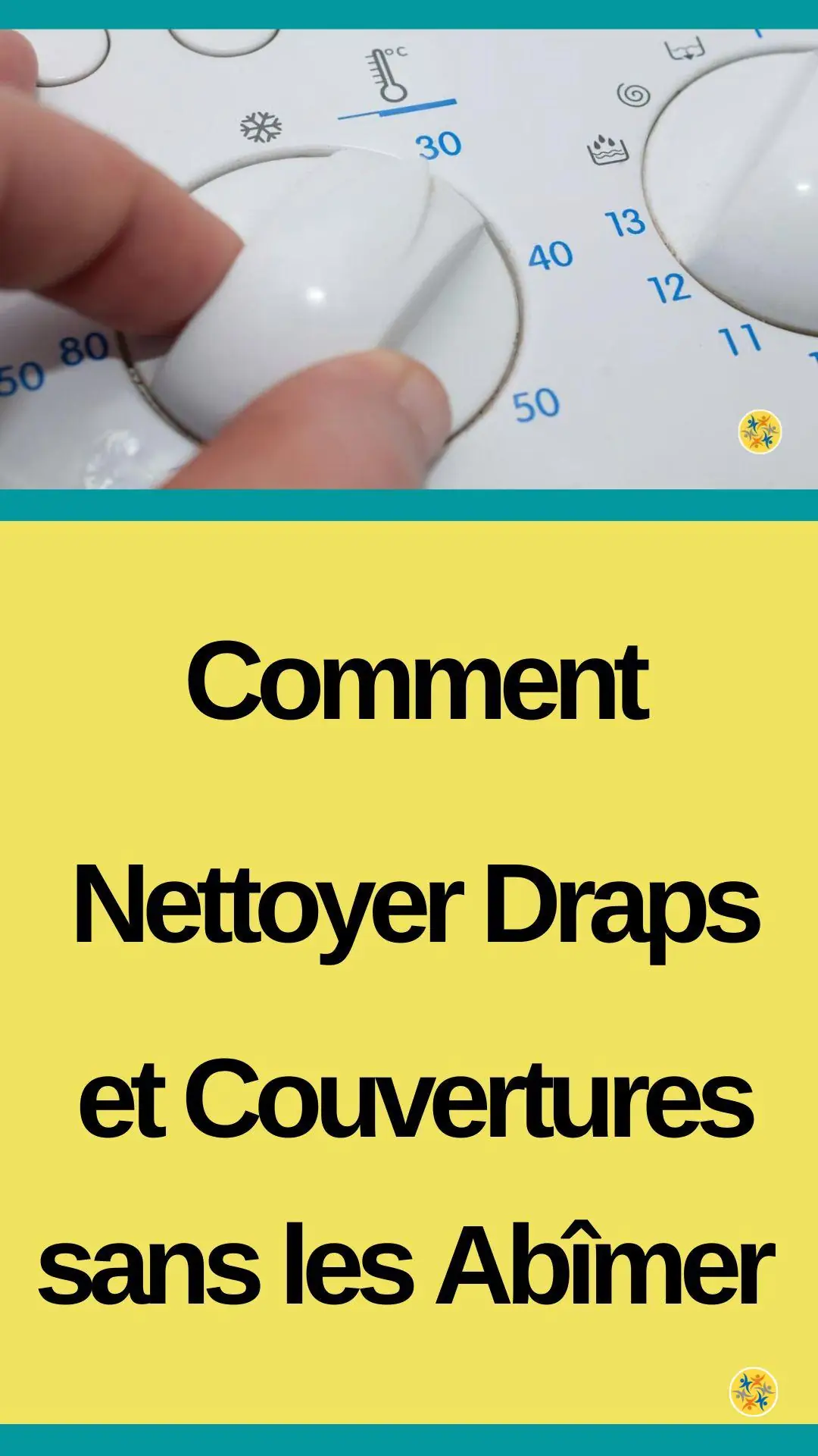 Astuces faciles pour le lavage des housses 