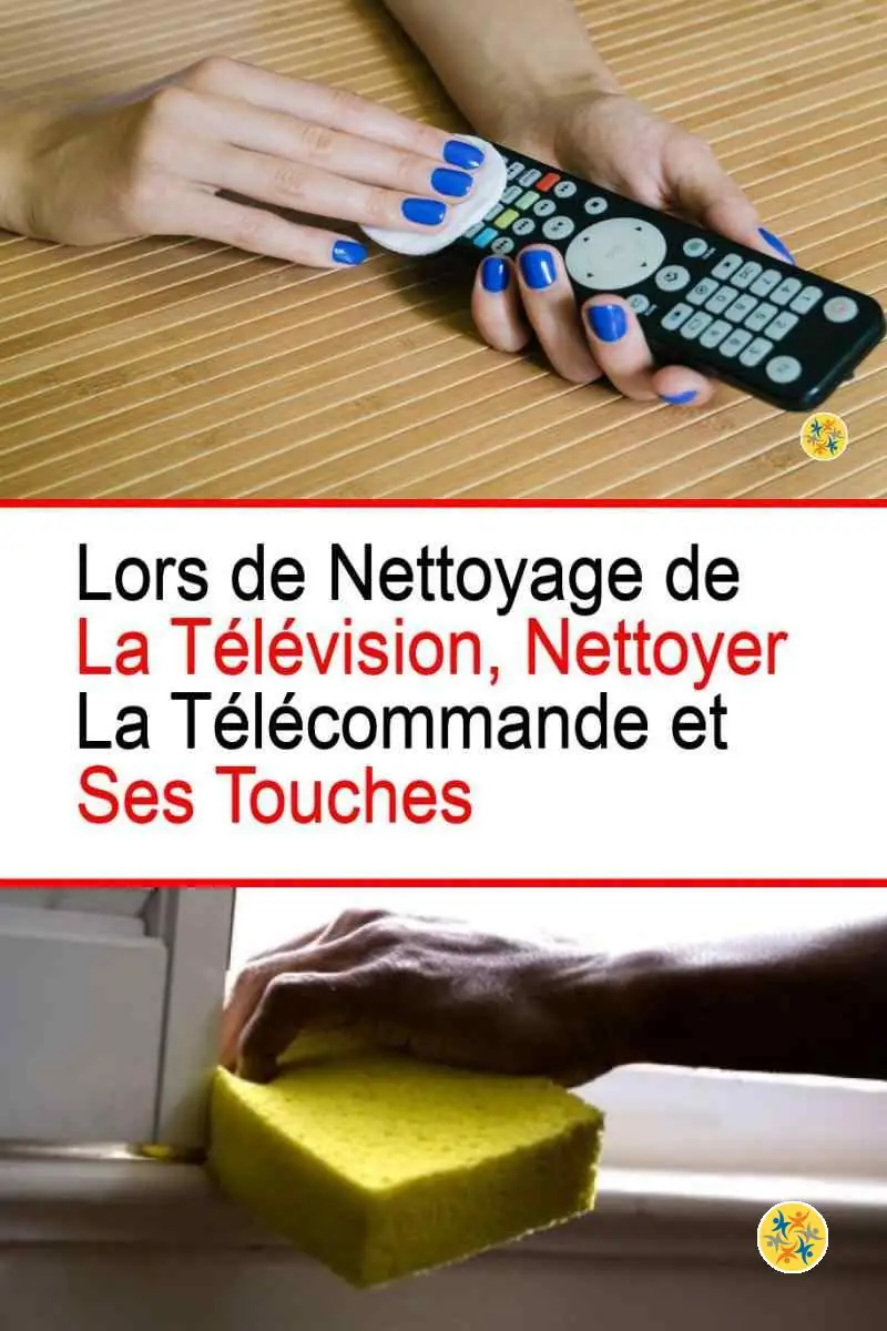 Astuce pour nettoyer la télécommande de télévision