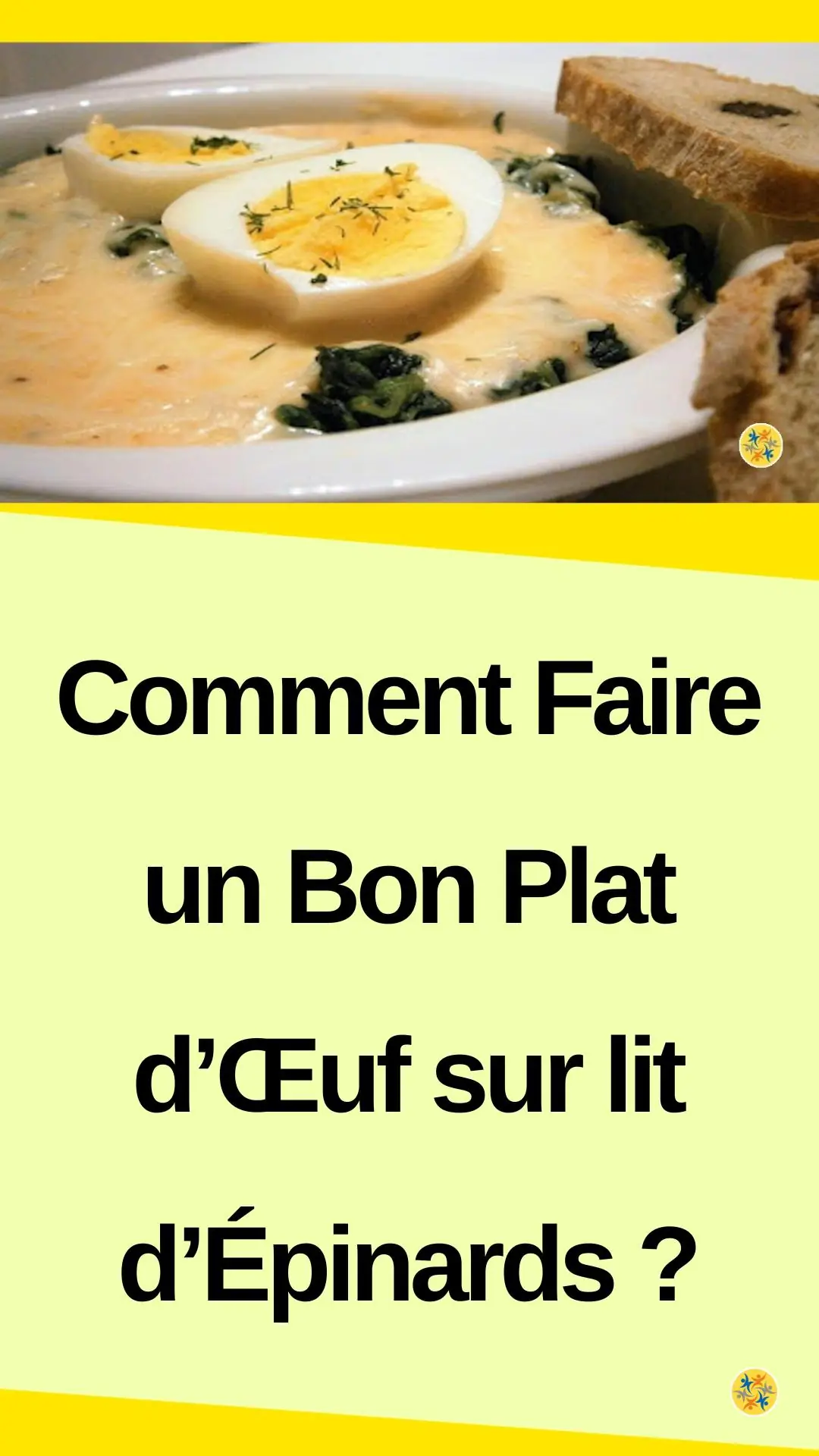 Plat complet et délicieux à base d’œufs et d’épinards 