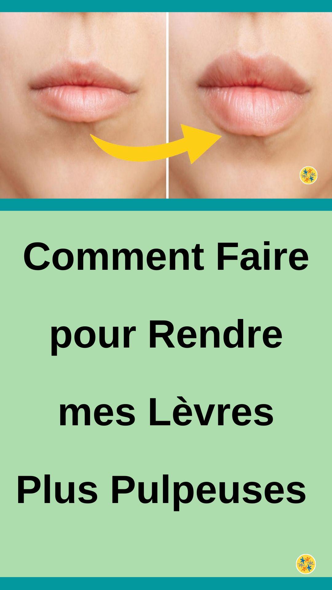 Astuces simples pour une bouche plus gonflée