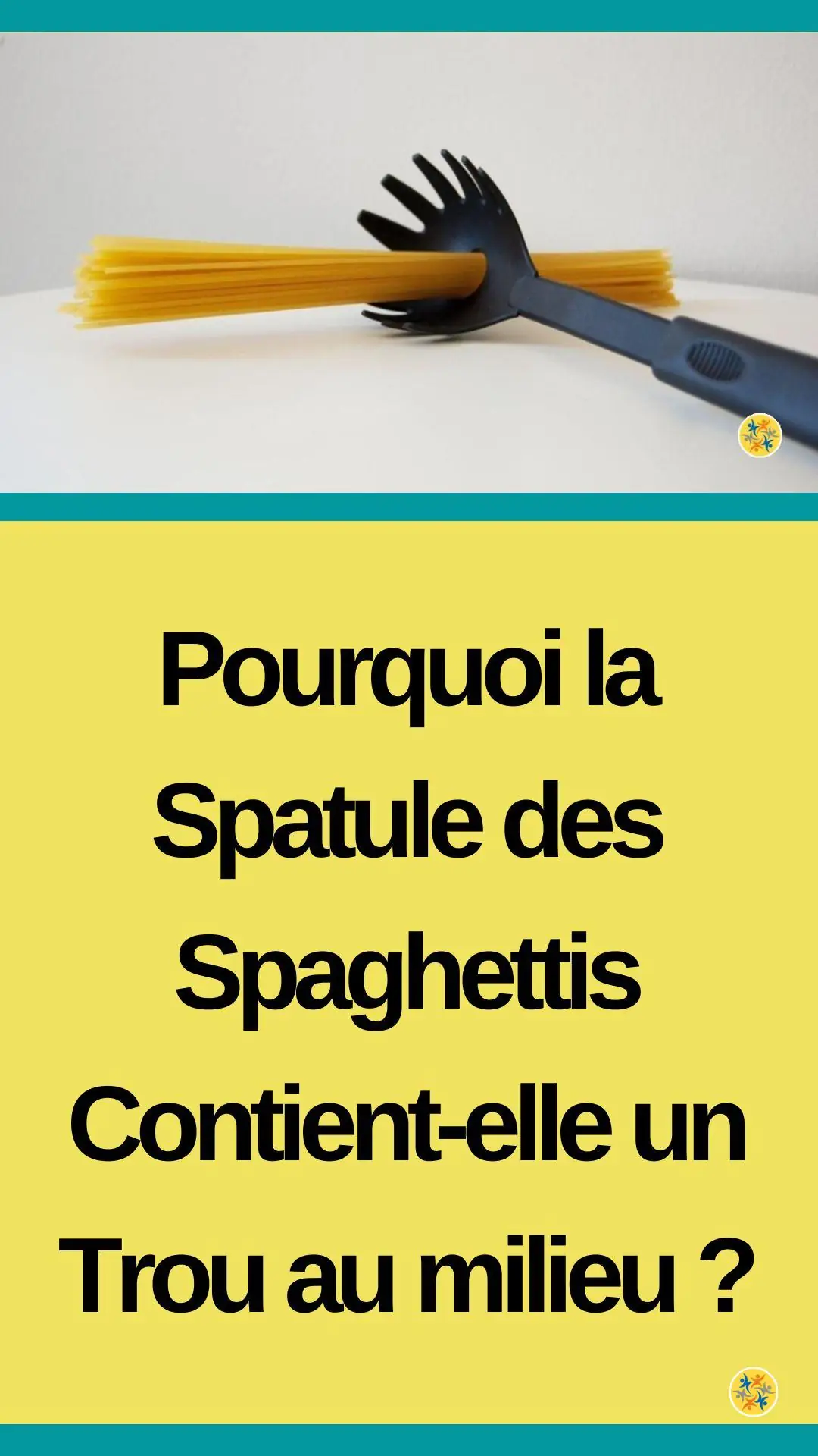 Secrets et utilisation d'une cuillère à pâtes 