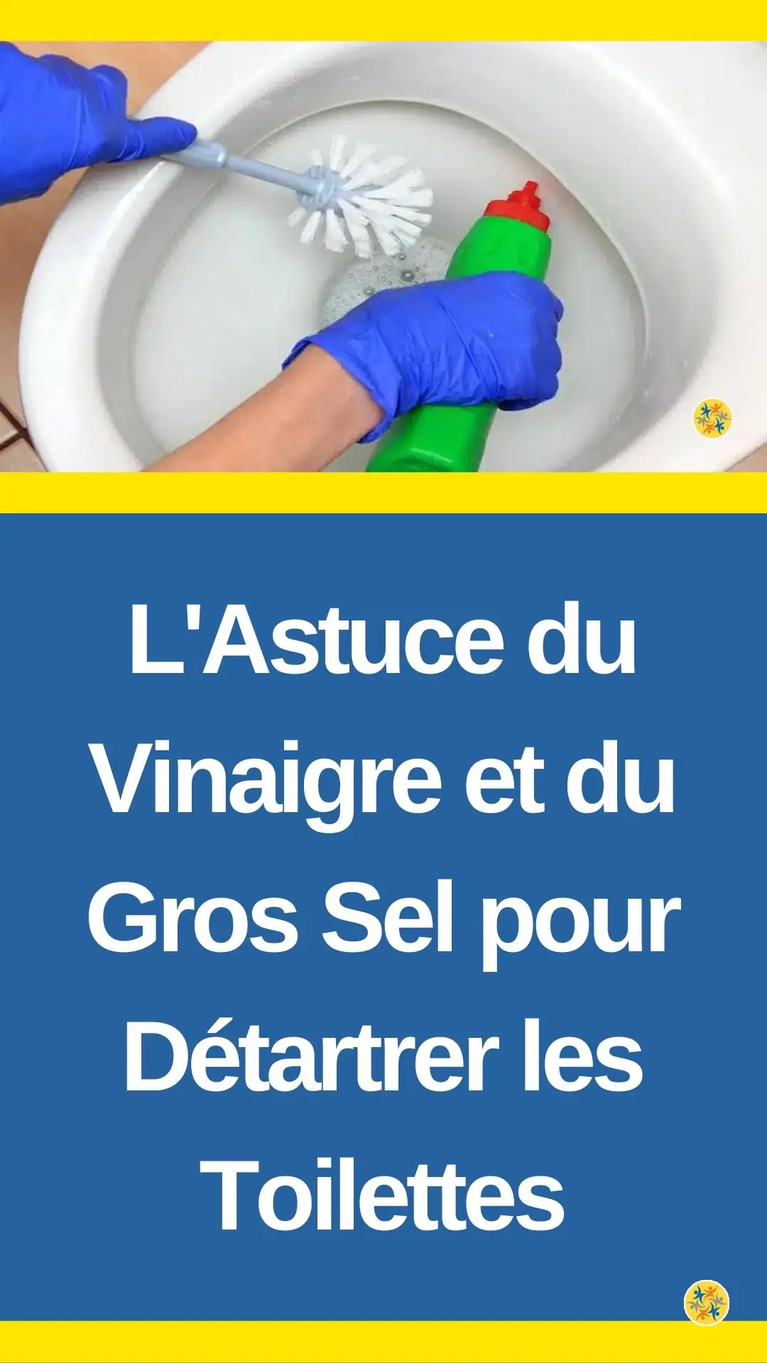 Nettoyer efficacement et naturellement la cuvette 