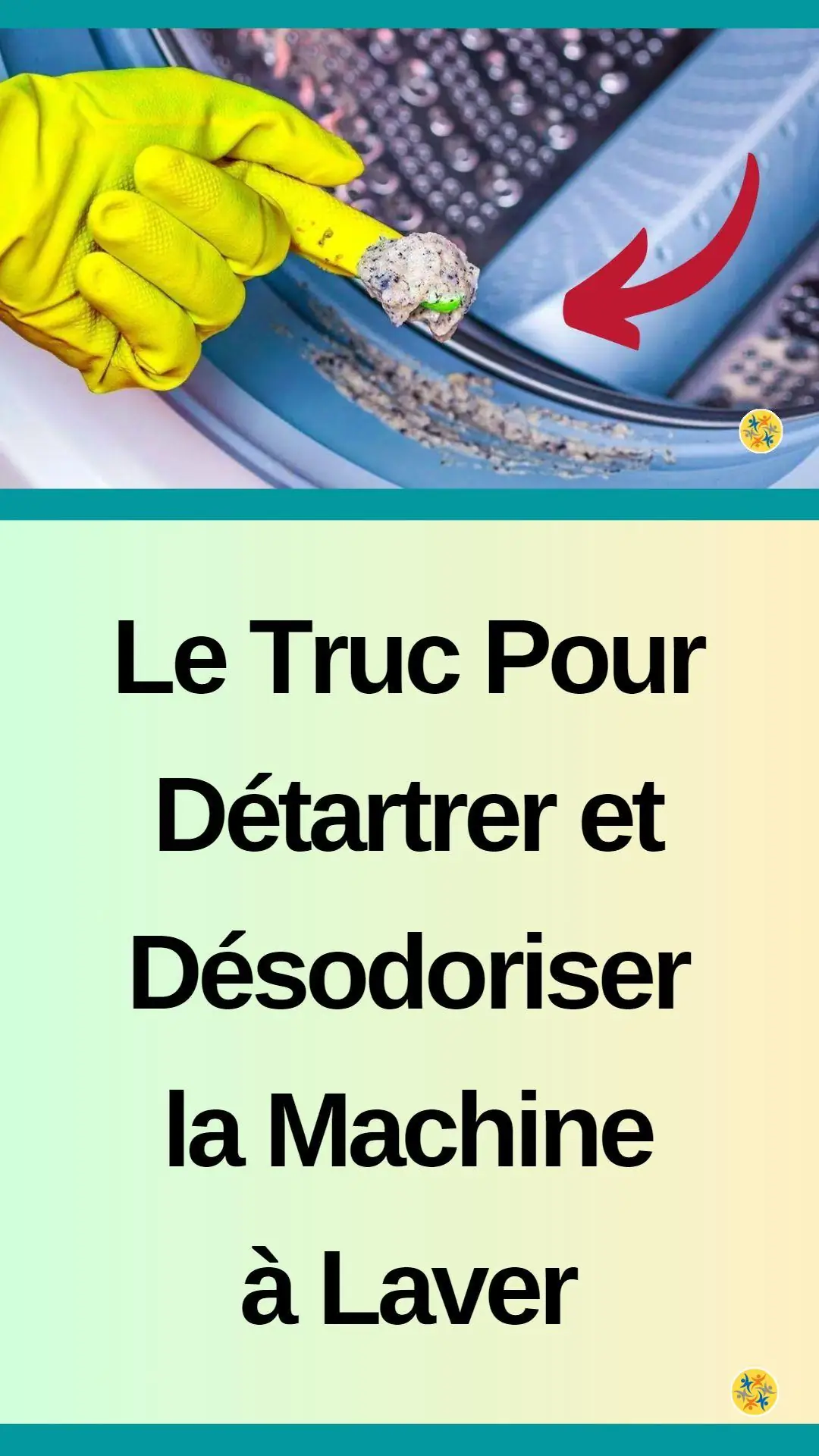 Astuce pour détartrer et désodoriser la machine à laver 