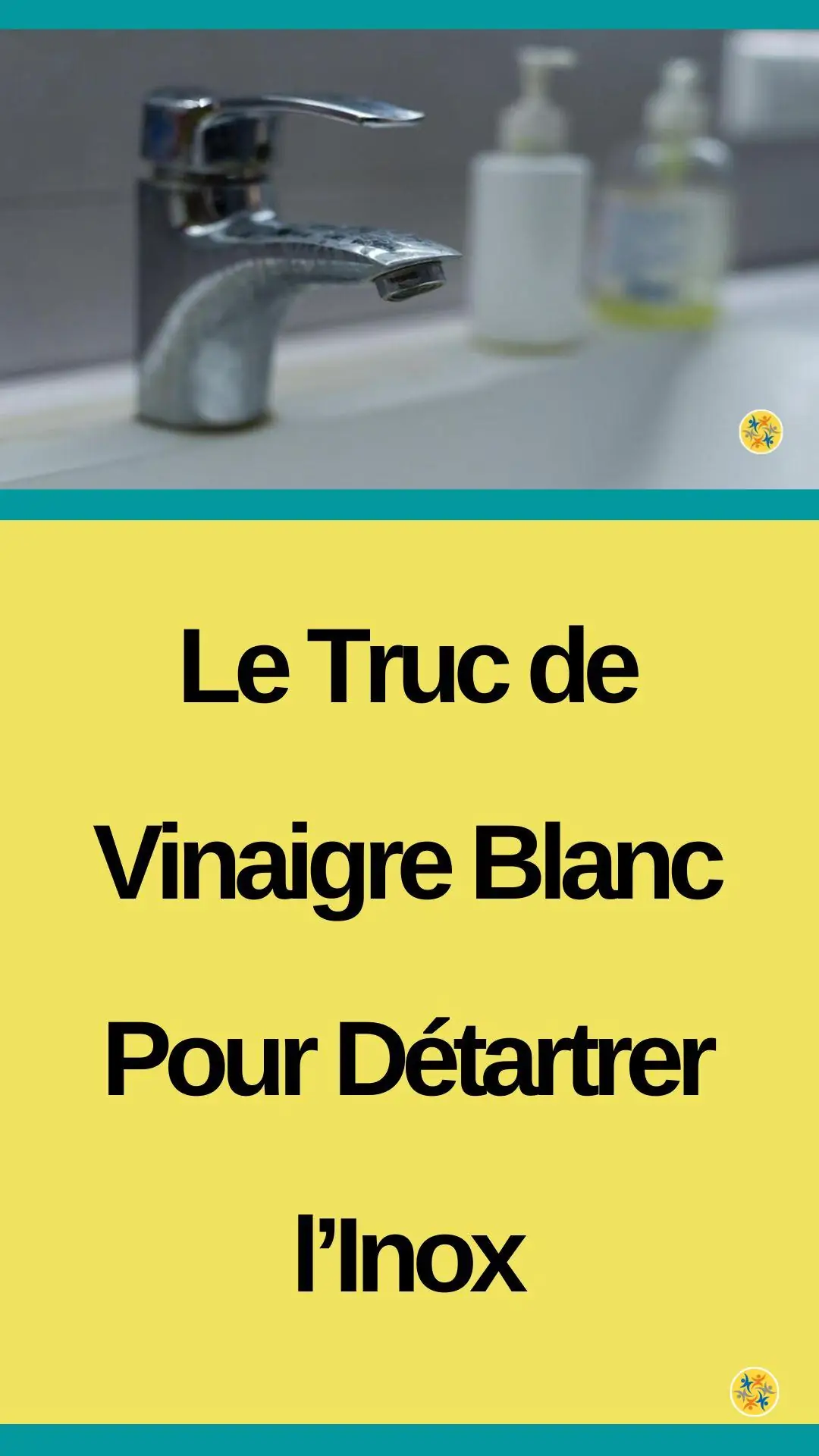 Astuce de vinaigre blanc pour détartrer l’inox 