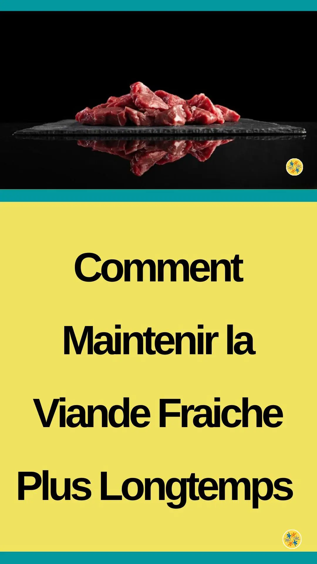 Astuce pour maintenir la viande fraiche