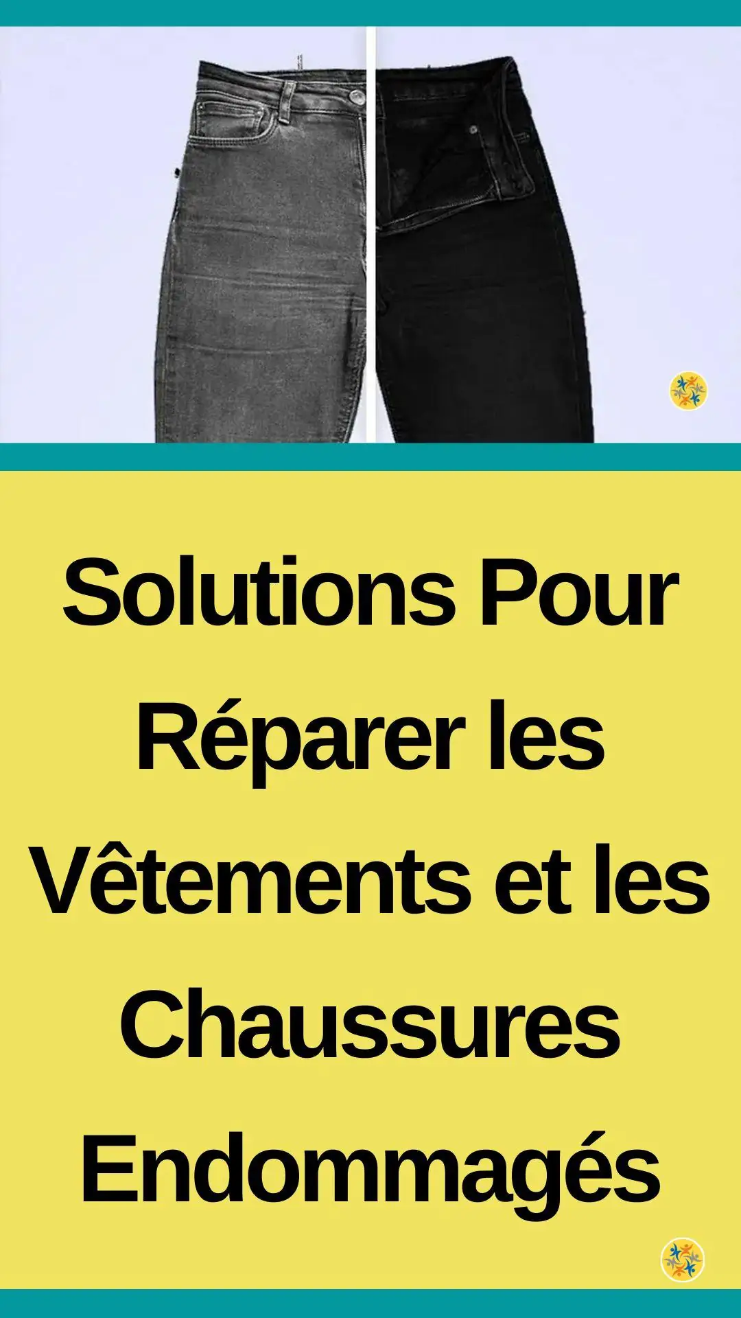 Astuces pour réparer les vêtements et les chaussures endommagés 