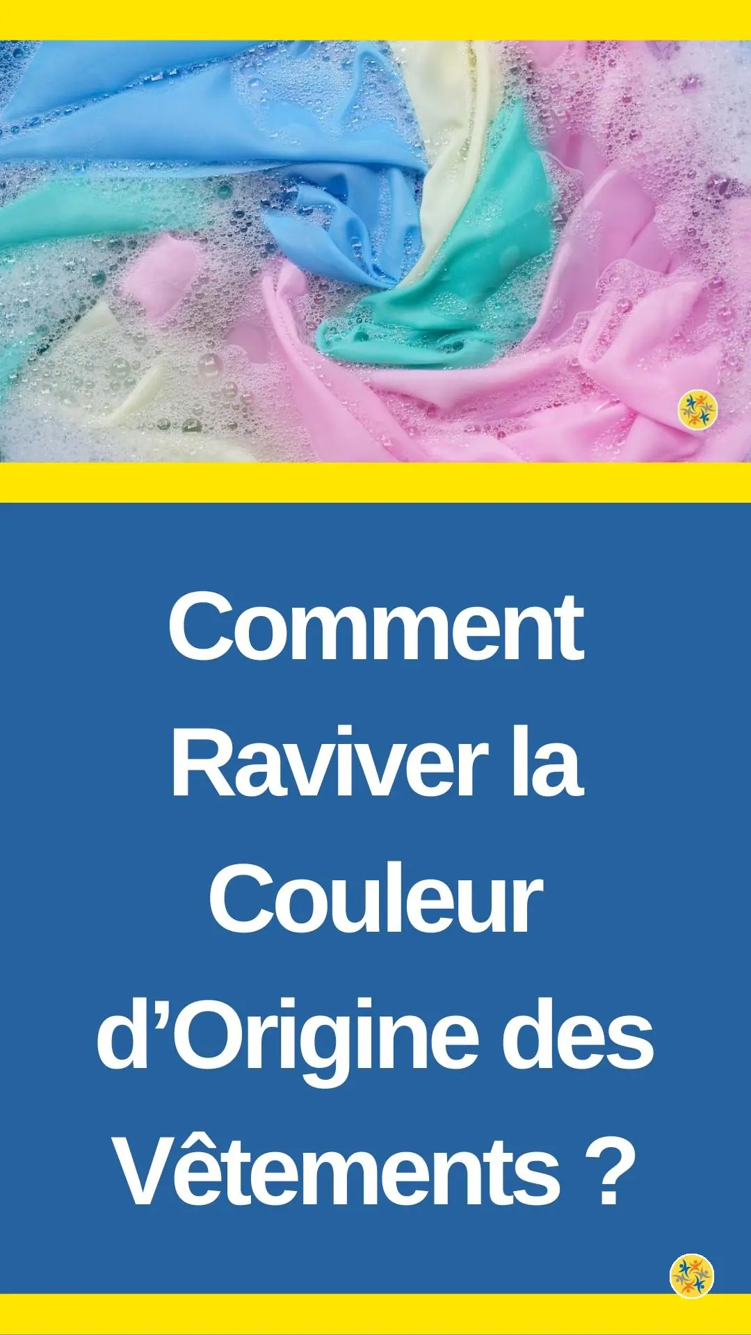Astuces pour raviver la couleur d’origine des vêtements 
