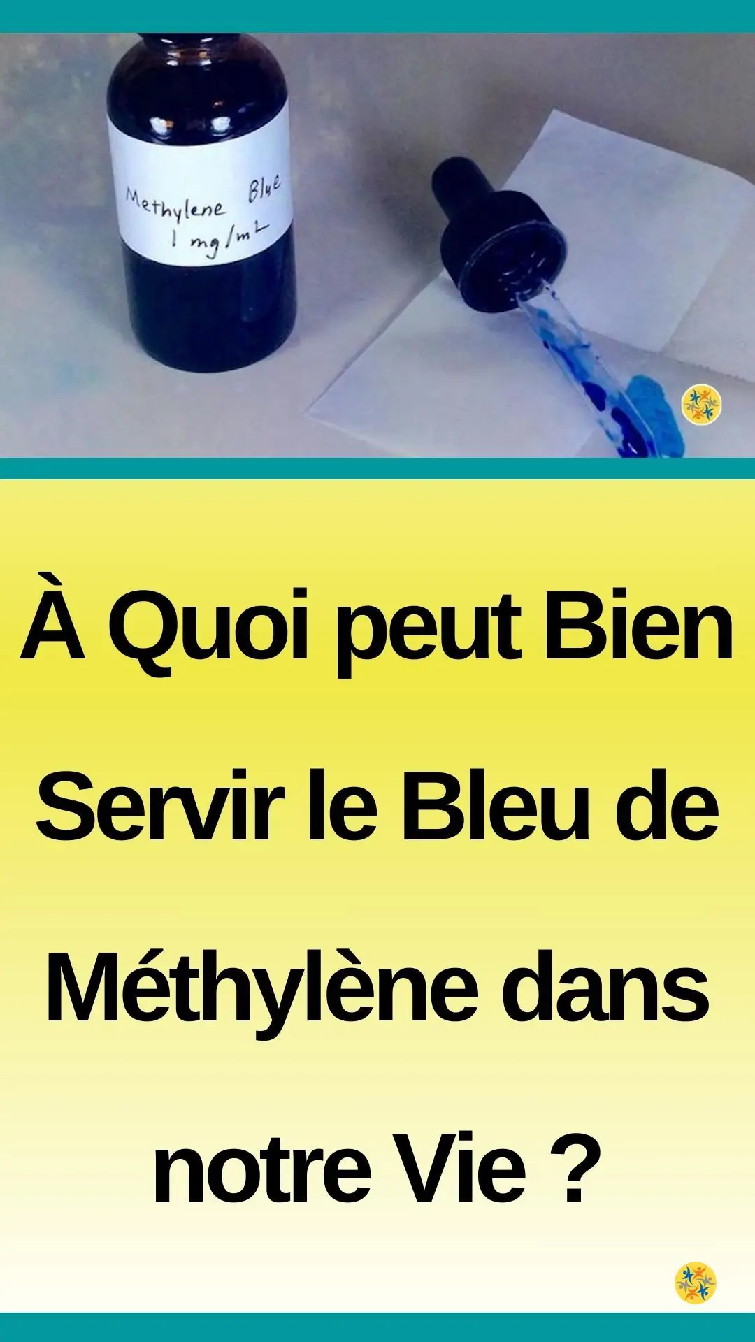 Usages divers à titre curatif du fameux bleu de méthylène 