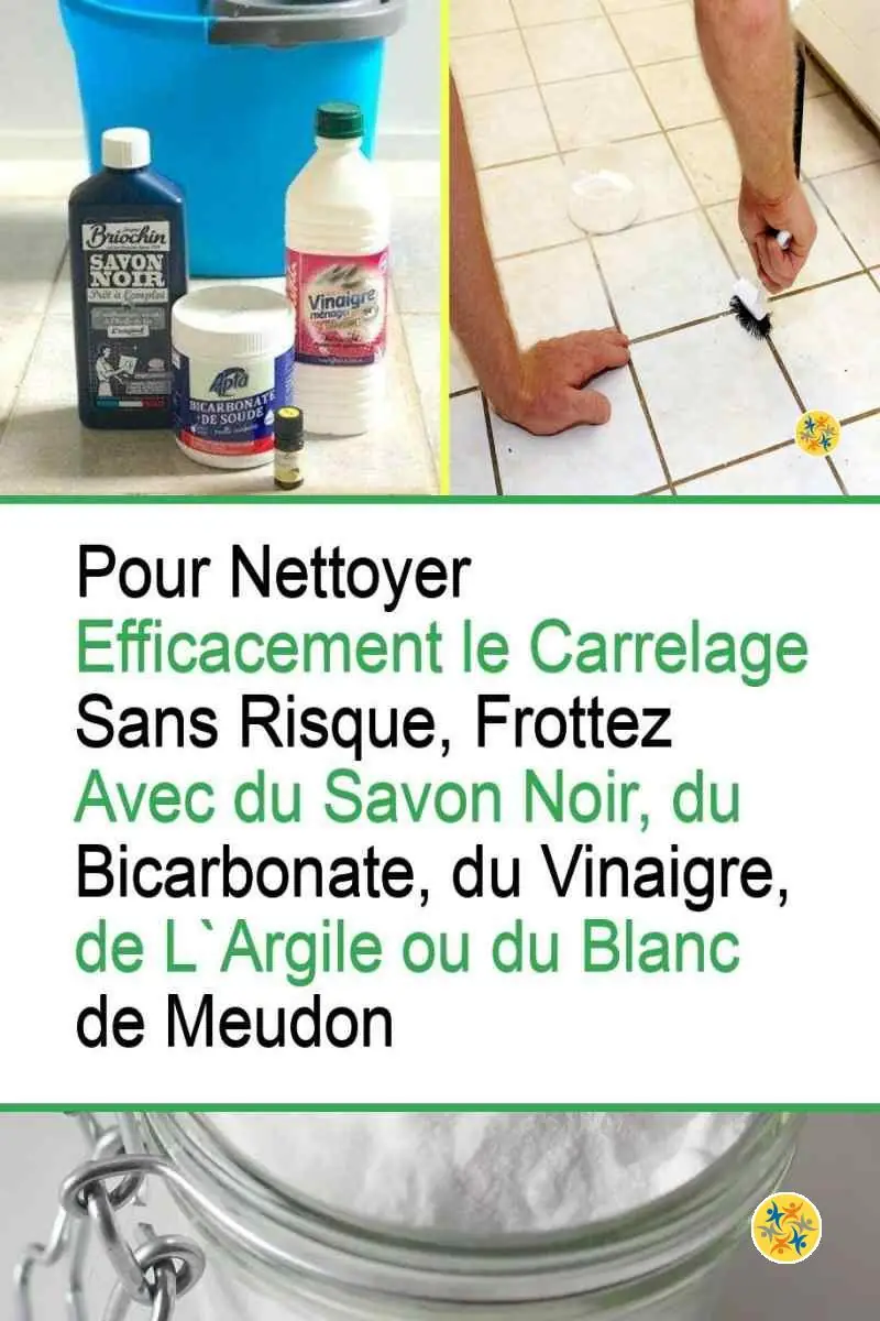 Utilisez ces 5 Détergents Naturels pour Lustrer votre Sol en Carrelage 10 Noms et usages de détergents naturels pour le sol